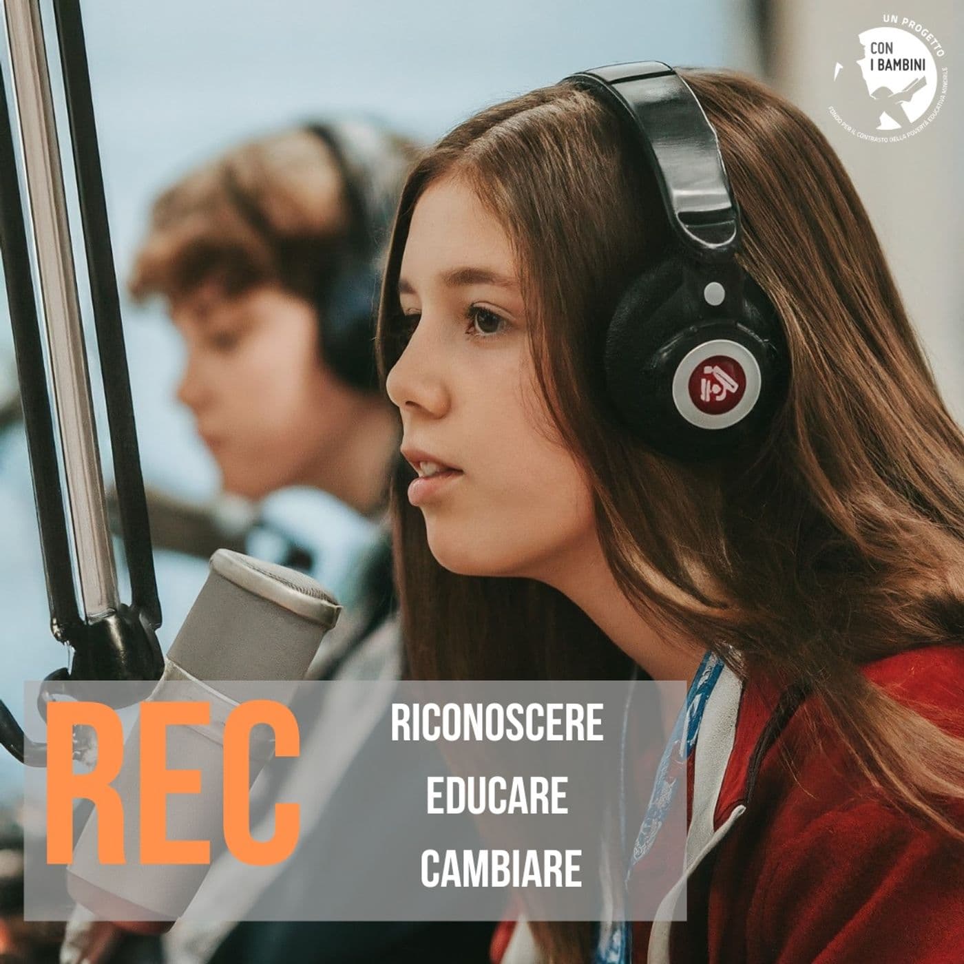 REC: Riconoscere, Educare, Cambiare - Podcasts