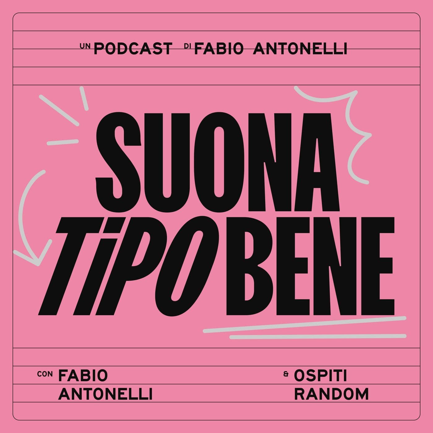 SuonA Tipo Bene - Podcasts