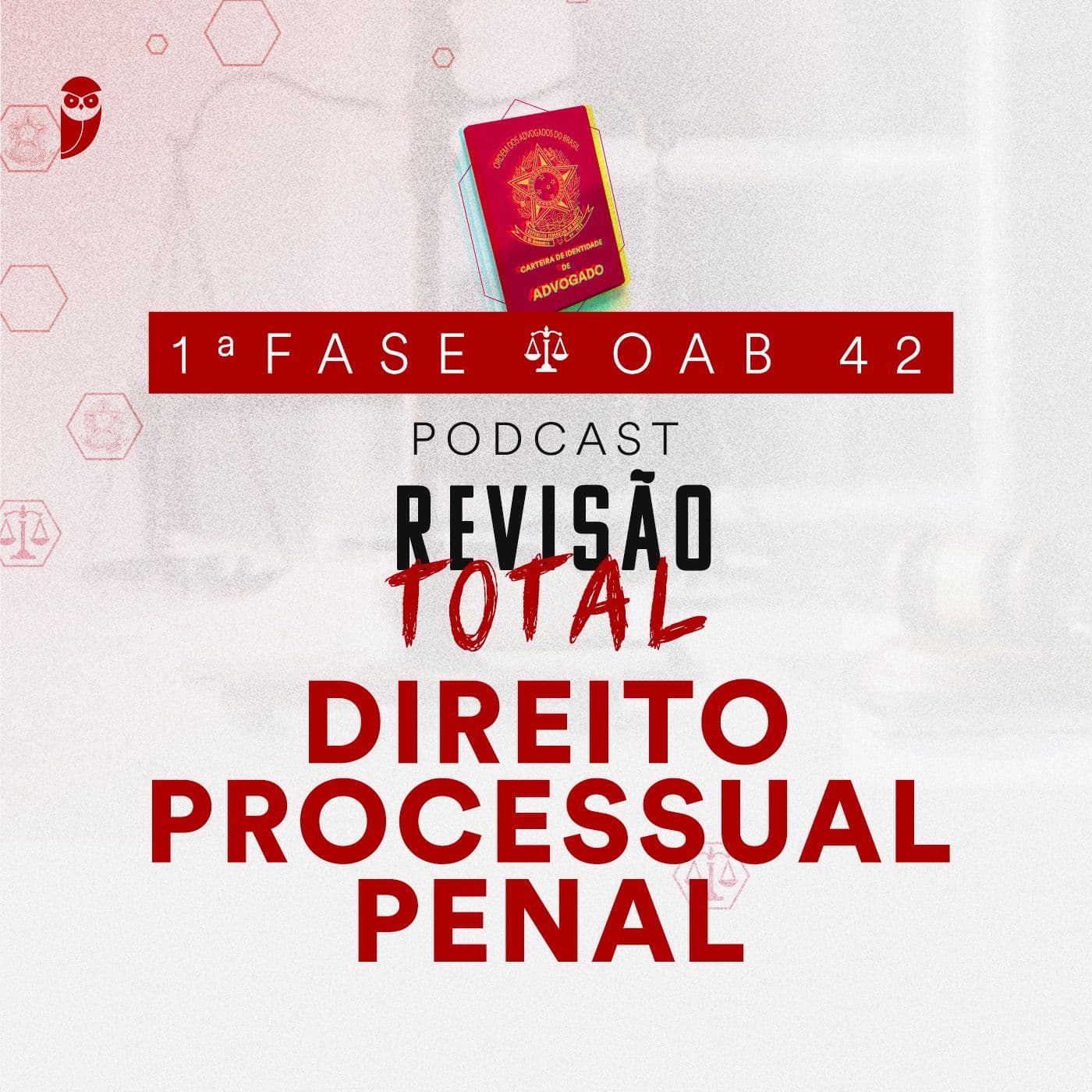 Direito Processual Penal: Revisão Total: Estratégia OAB - Podcasts