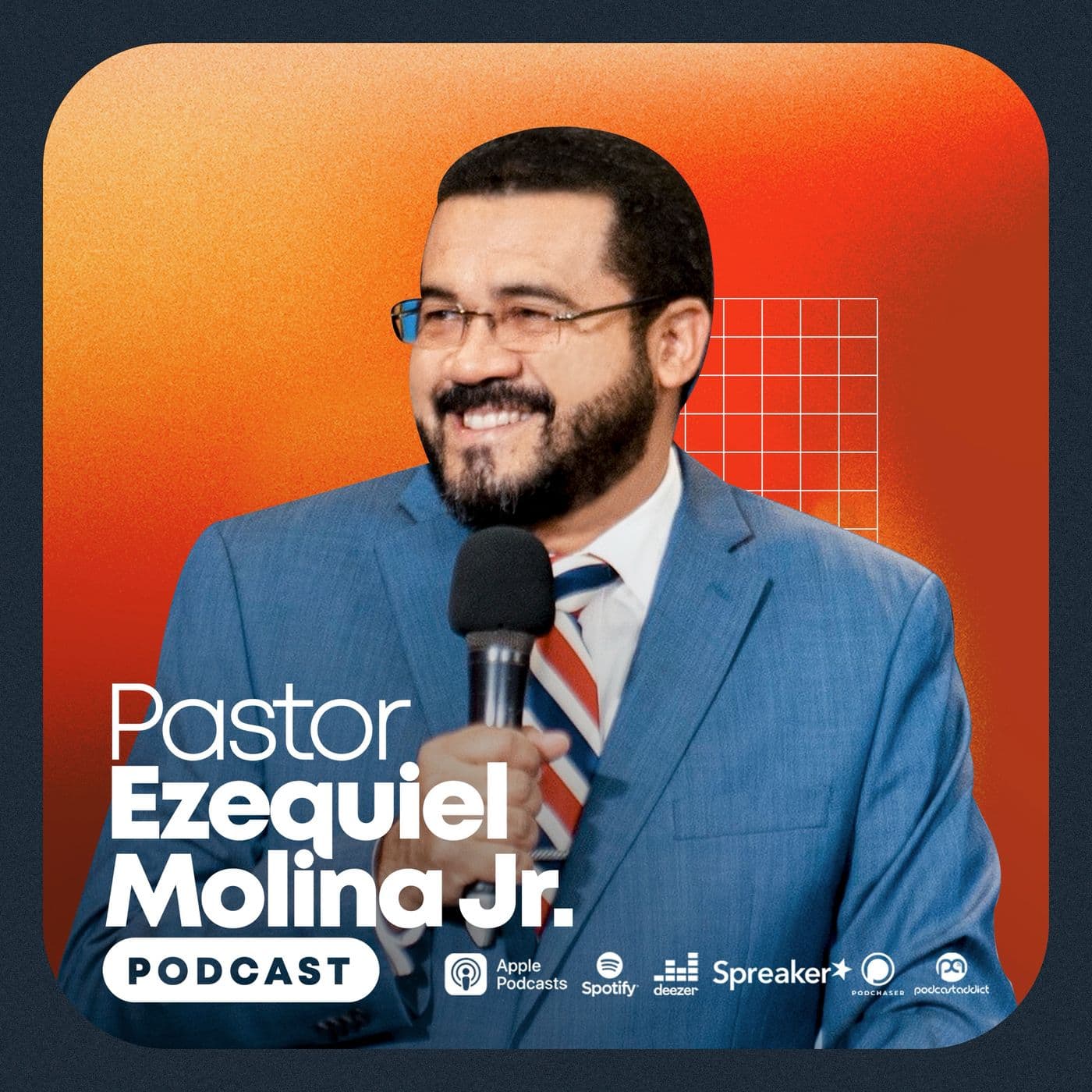 Pastor Ezequiel Molina Jr. - Podcasts