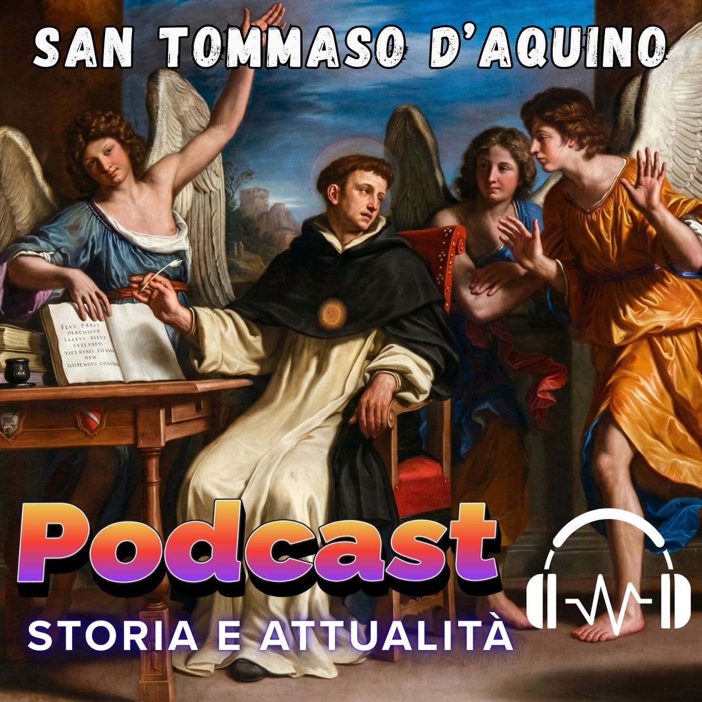 Storia e attualità di Tommaso D’Aquino - Podcasts