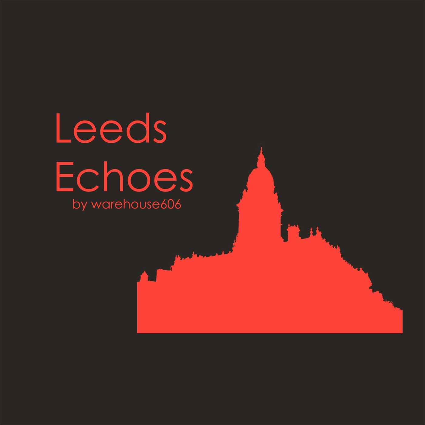 Leeds Echoes - Podcasts