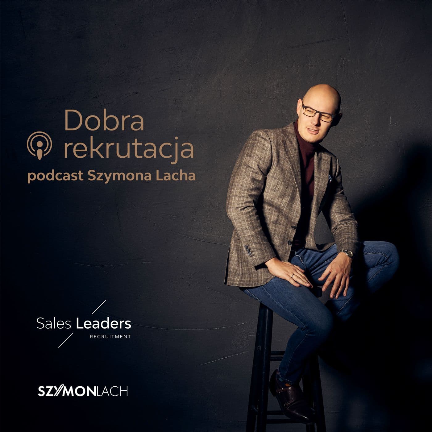 Dobra rekrutacja | Szymon Lach - Podcasts