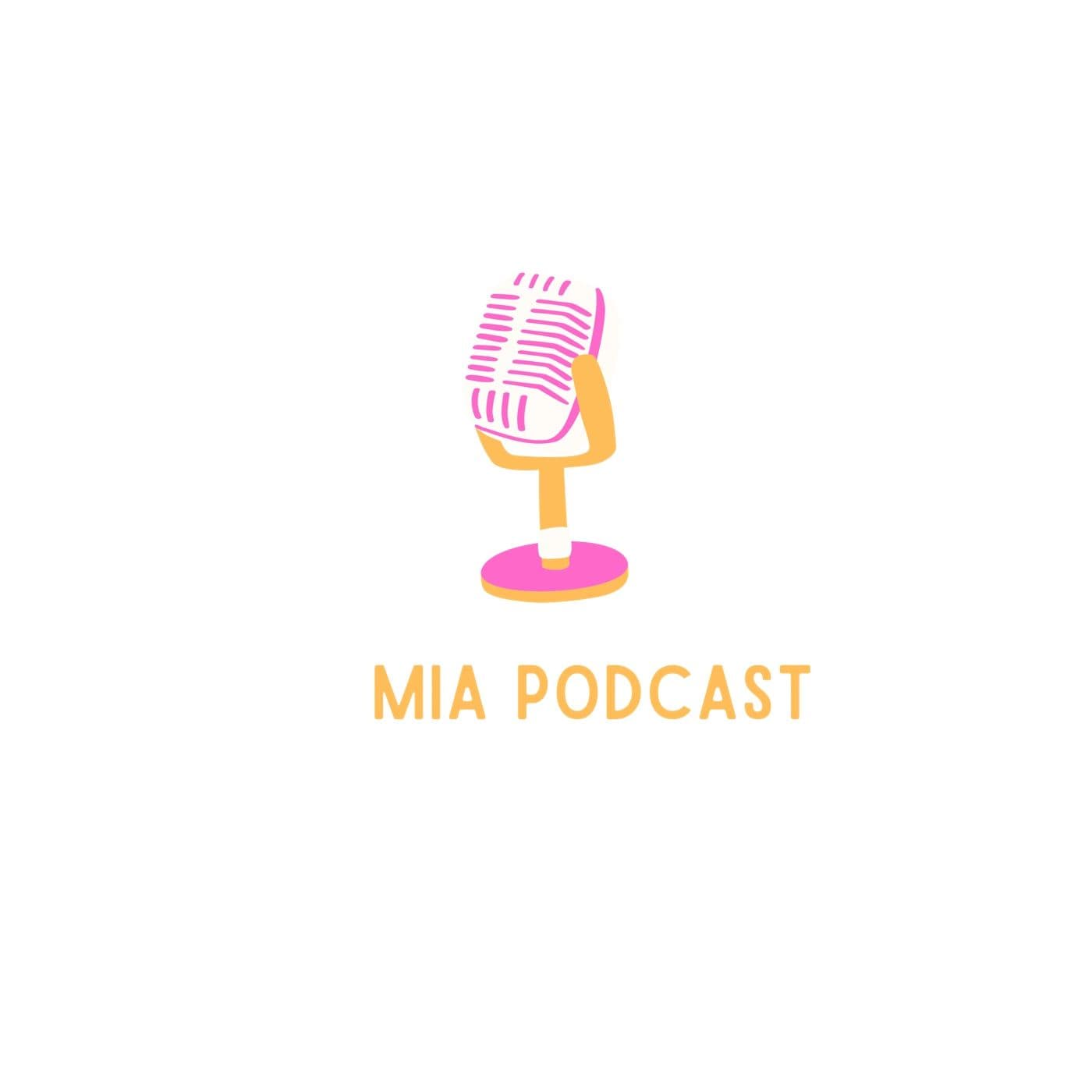Le Podcast De MIA