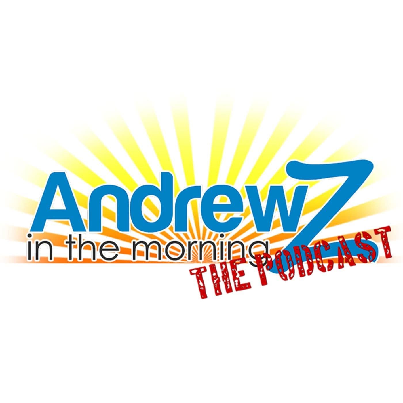 Andrew Z In The Morning - Podcasts