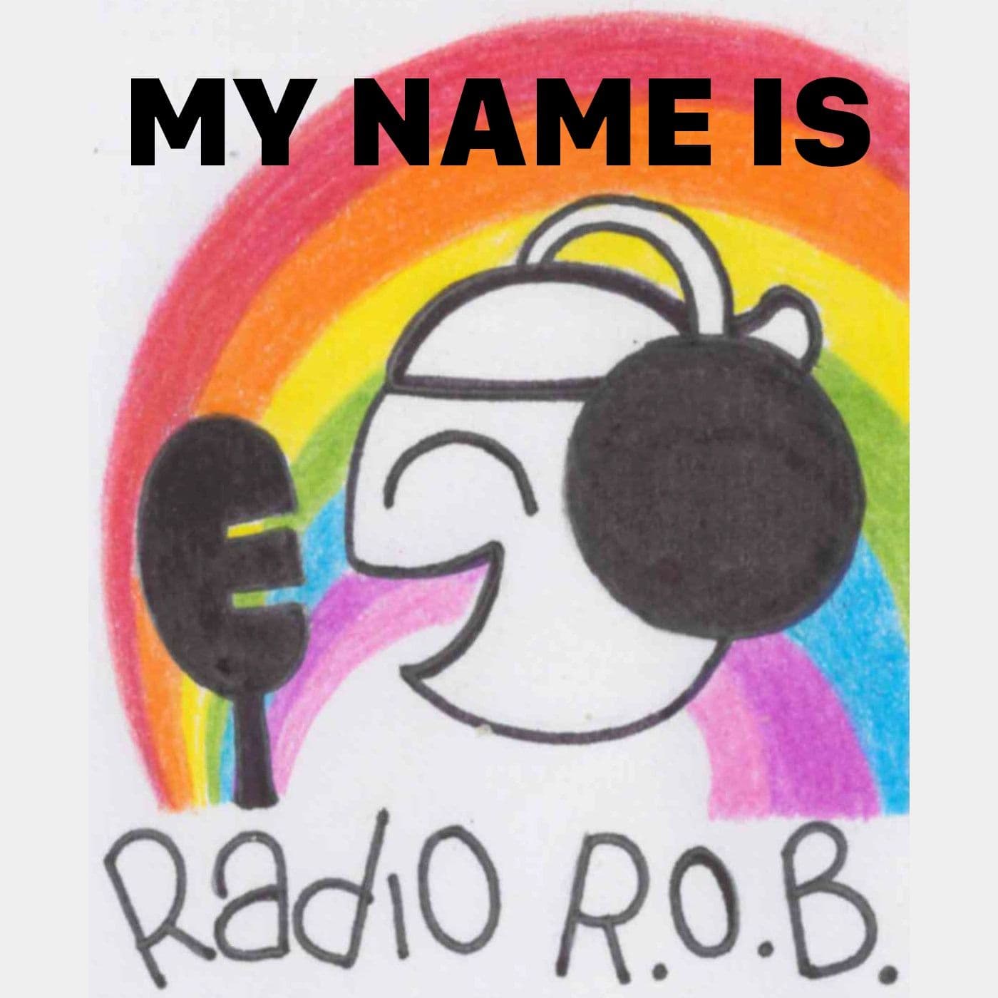 My name is R.O.B. - Podcasts