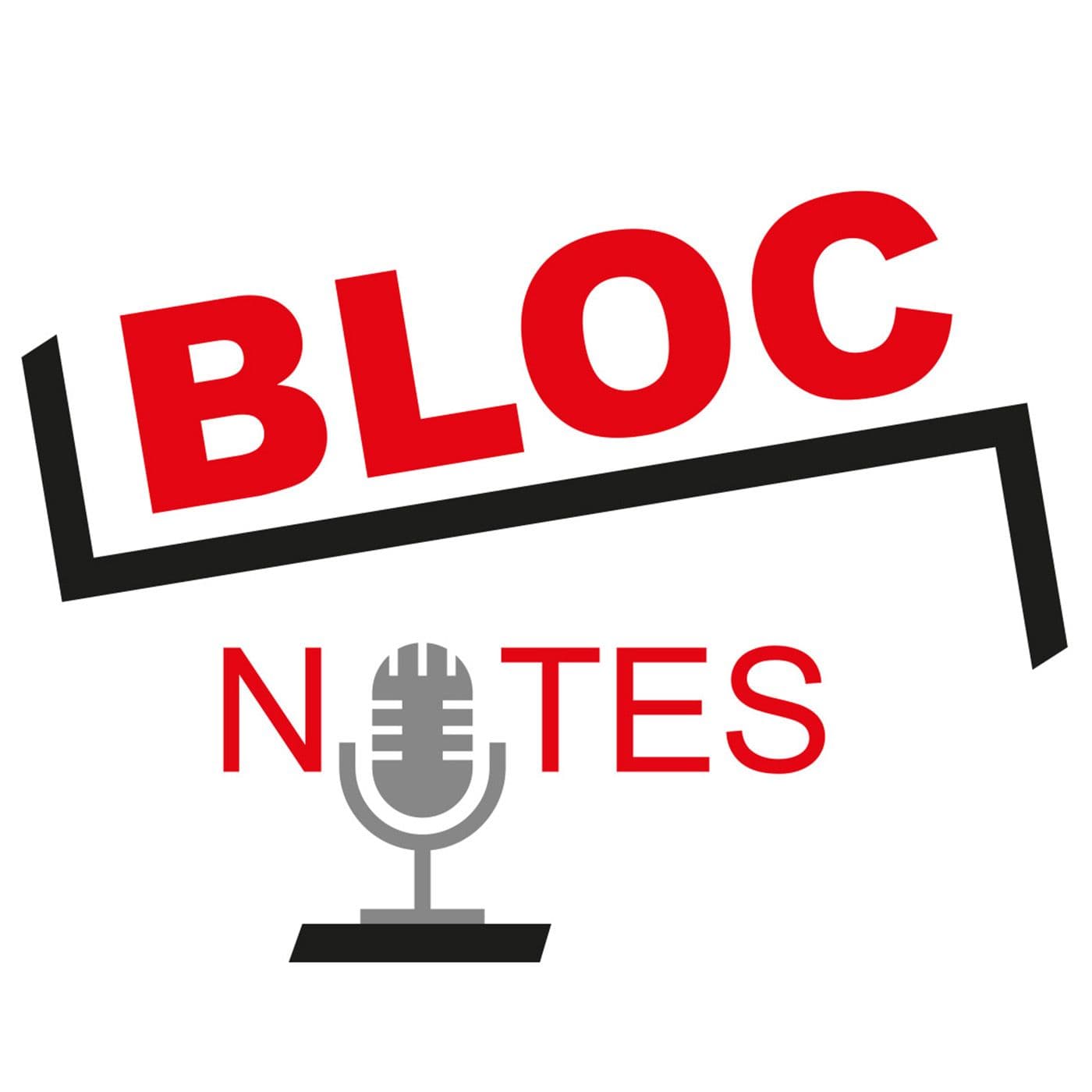 Bloc Notes - Podcasts
