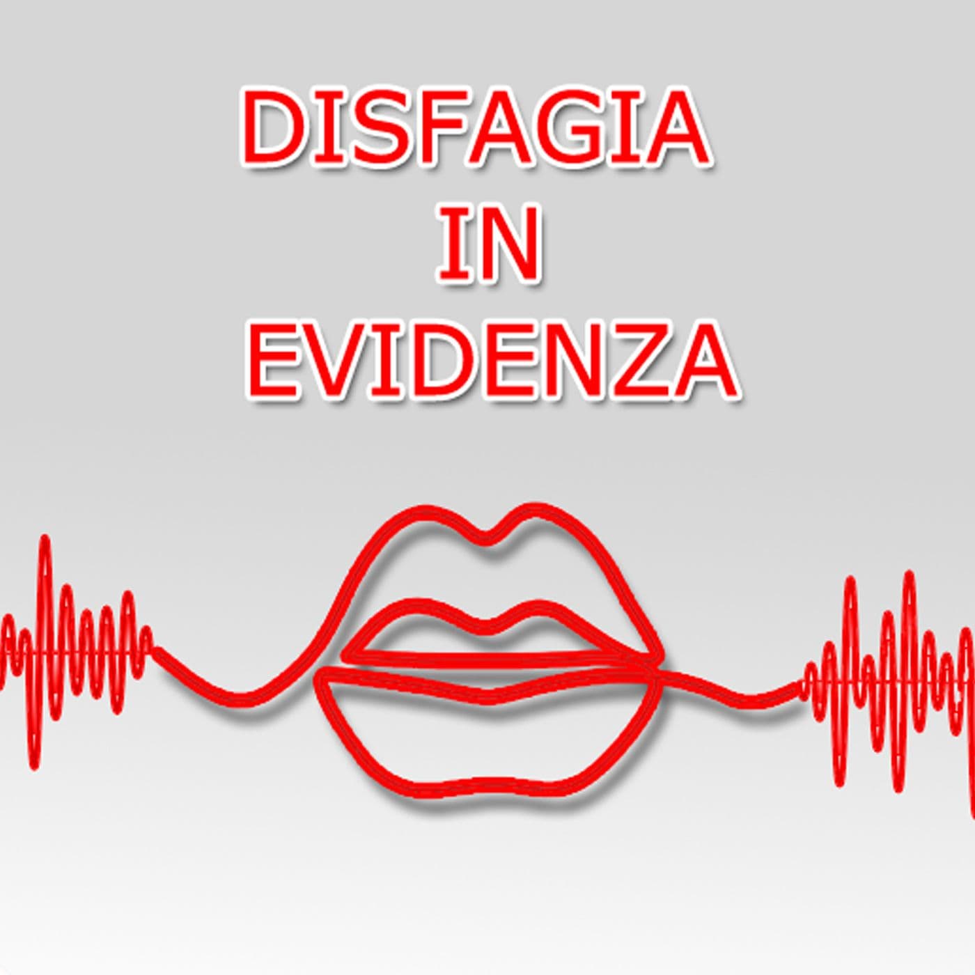 Disfagia in Evidenza - Podcasts