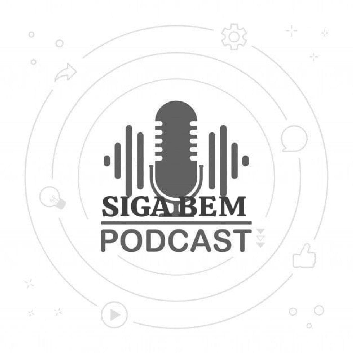 SIGA BEM - Podcasts