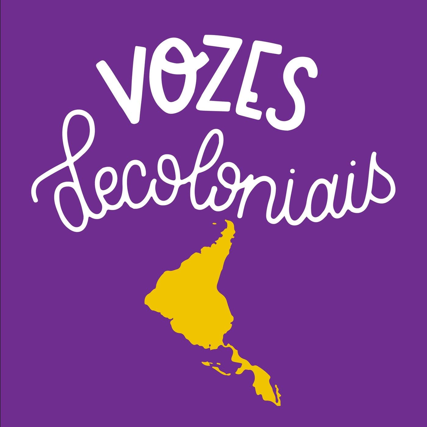 Vozes Decoloniais - Podcasts