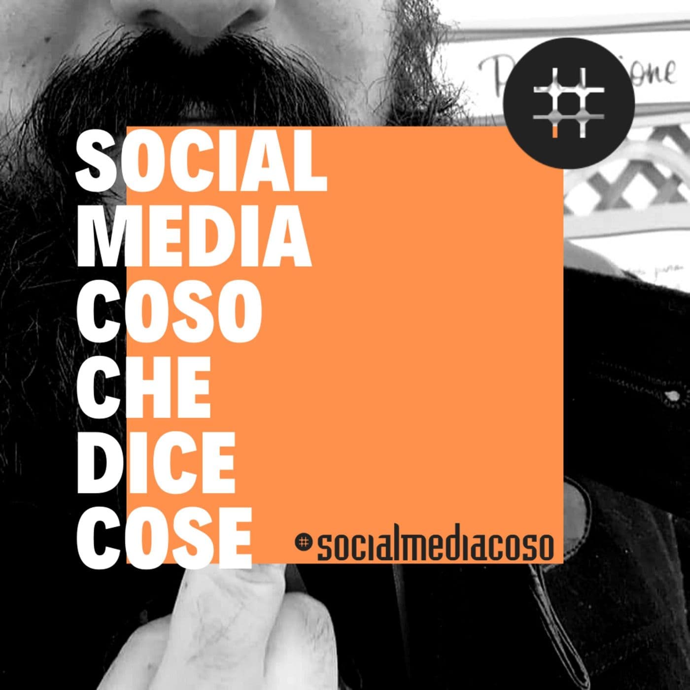 Socialmediacoso Che Dice Cose - Podcasts