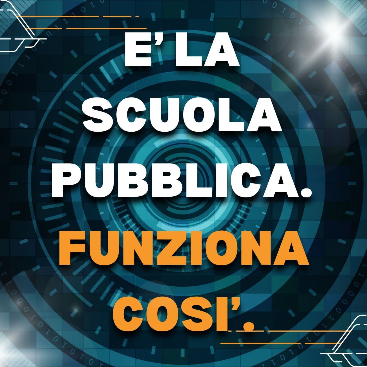E' la scuola pubblica. Funziona così. - Podcasts