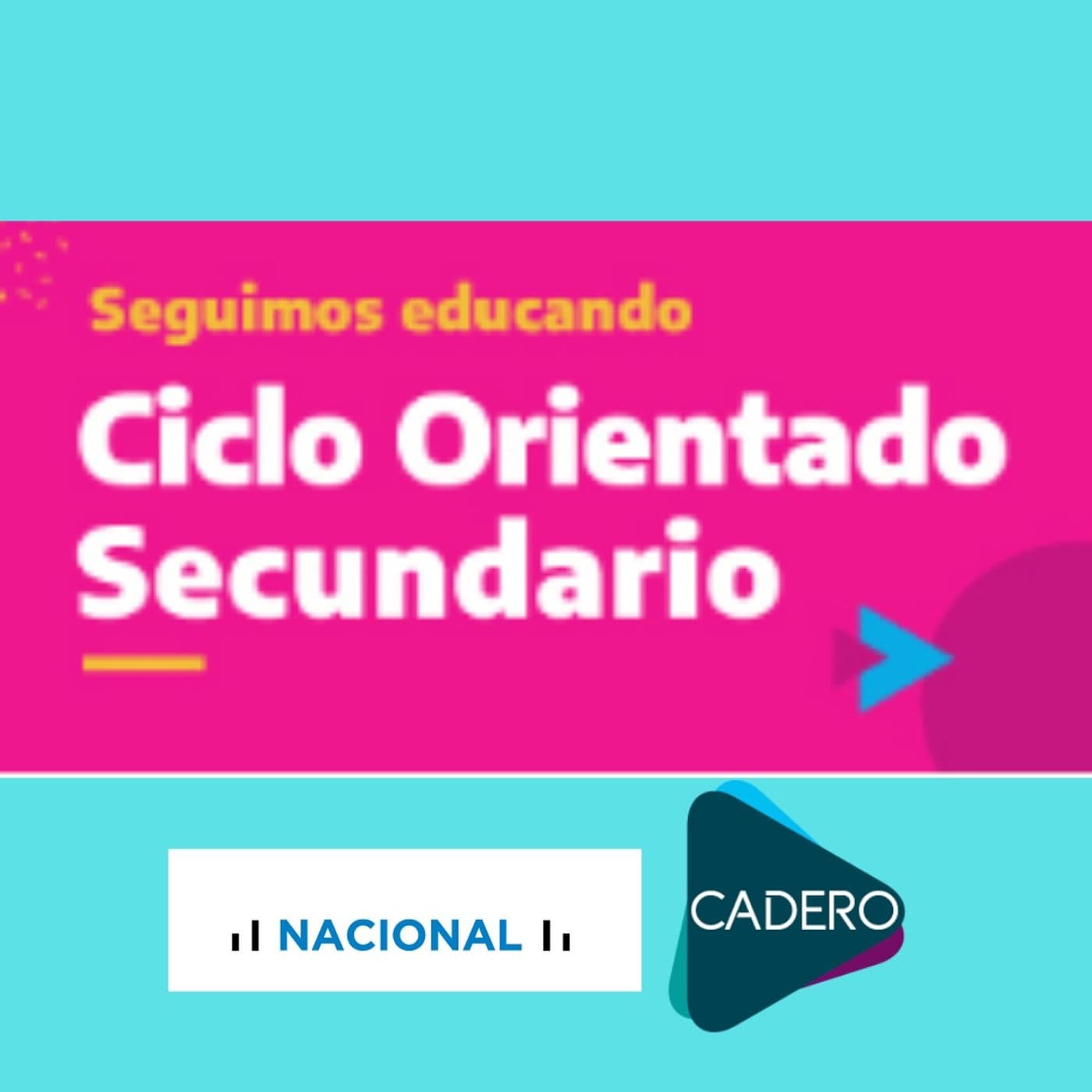 z Educar Ciclo Orientado - Radio Nacional - CADERO - Podcasts