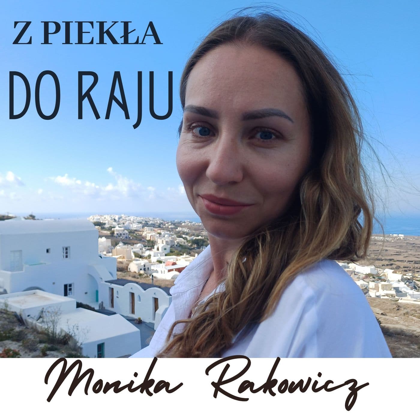 Z piekła do raju - Podcasts