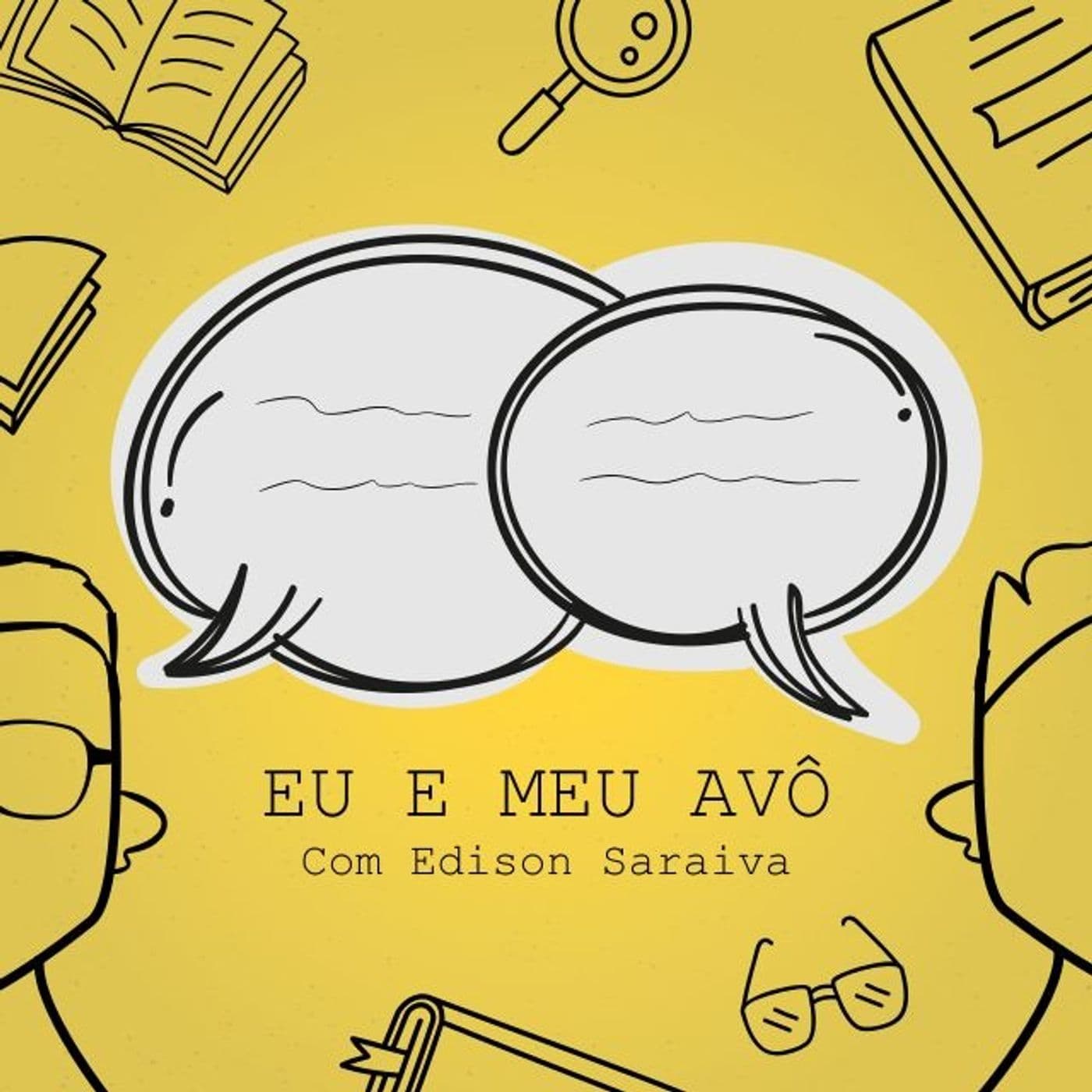 Eu e meu avô - Podcasts