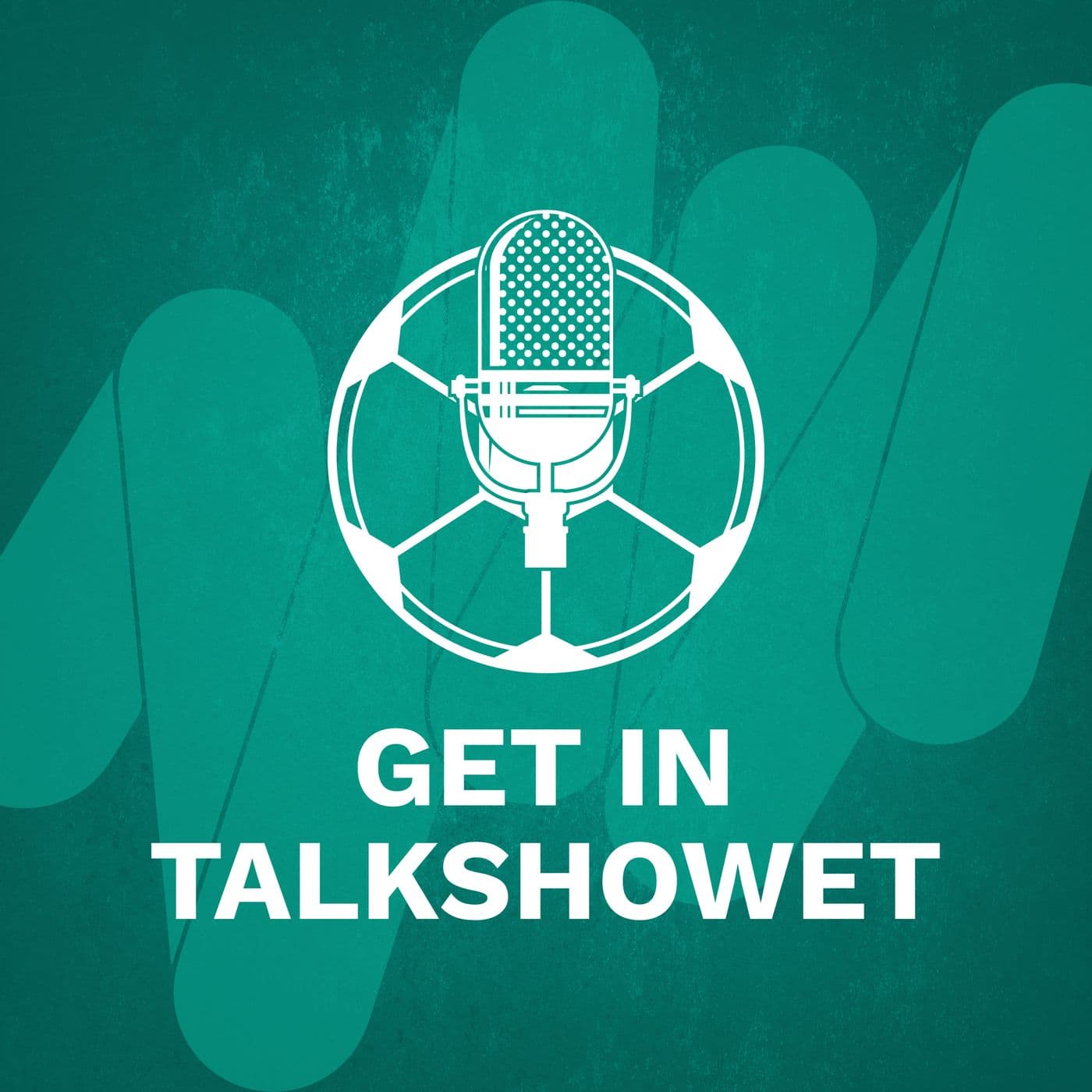 GET IN! Talkshowet - Podcasts