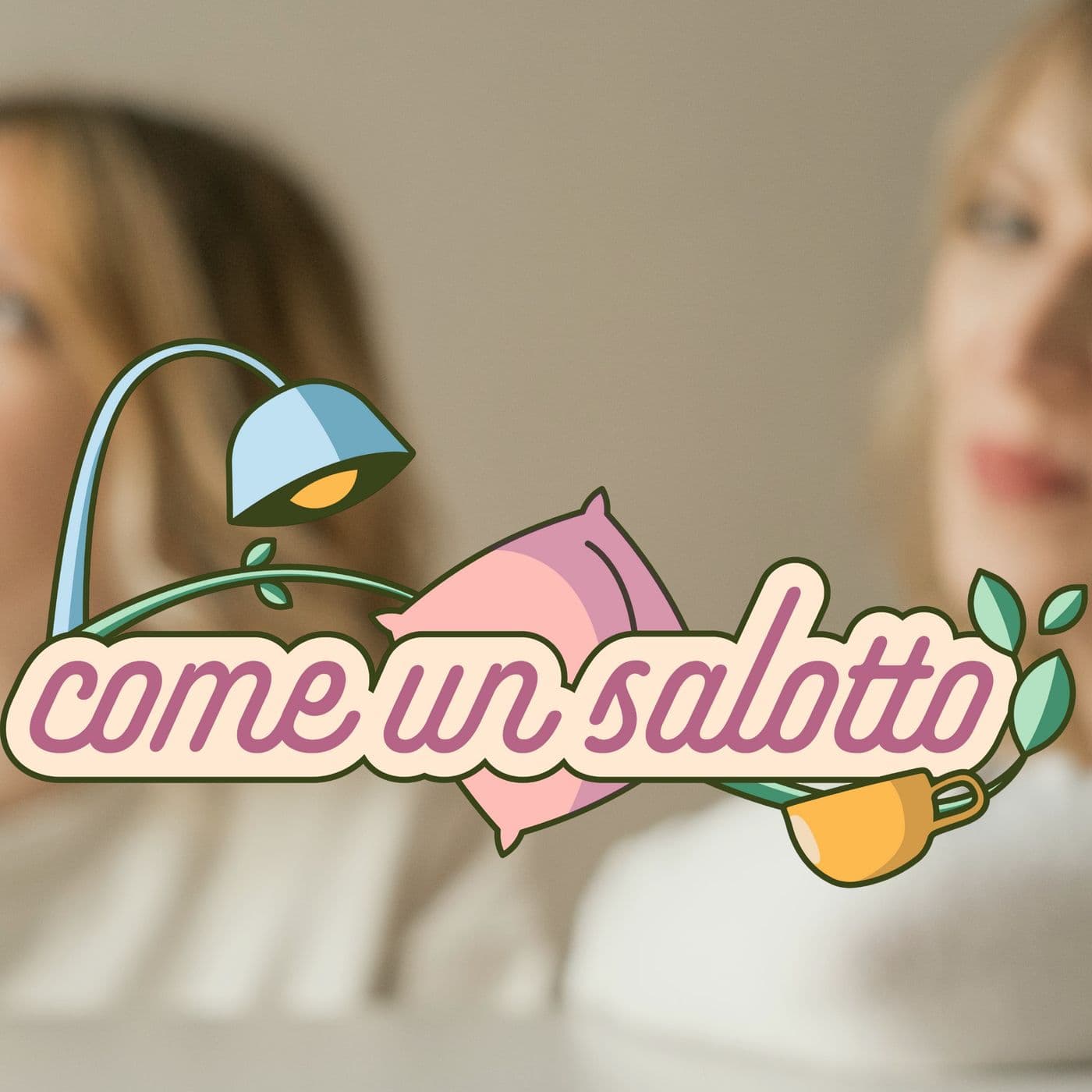 Come un Salotto - Podcast - Podcasts