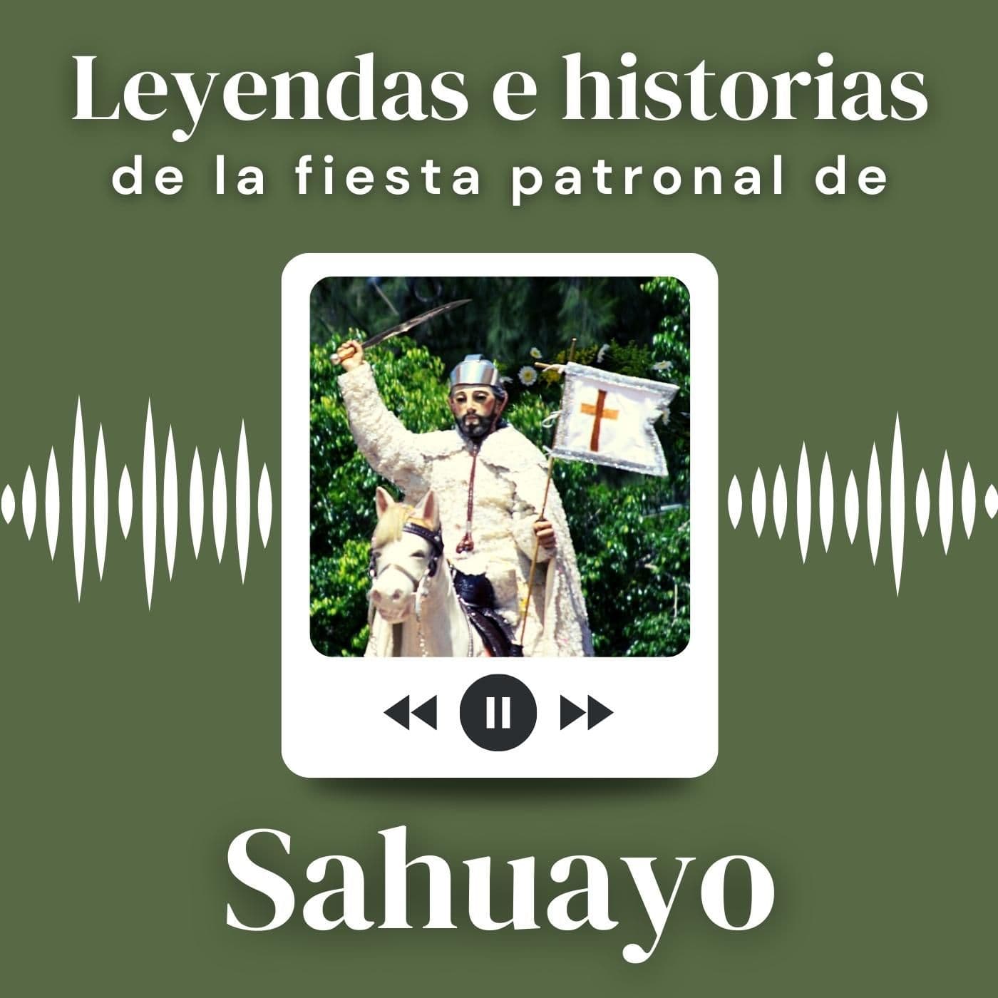 La fiesta patronal de Sahuayo - Podcasts