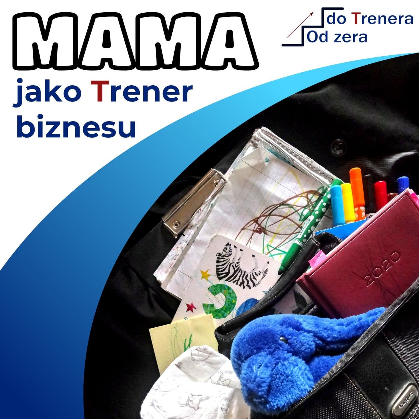 Mama jako Trener biznesu - Podcasts
