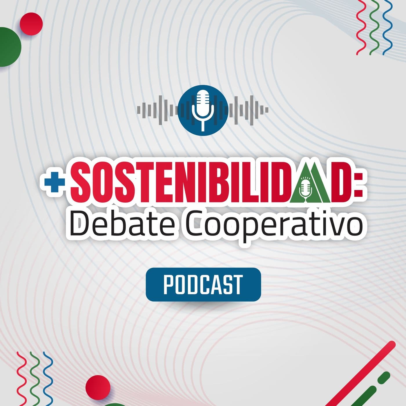 +Sostenibilidad: Debate Cooperativo - Podcasts