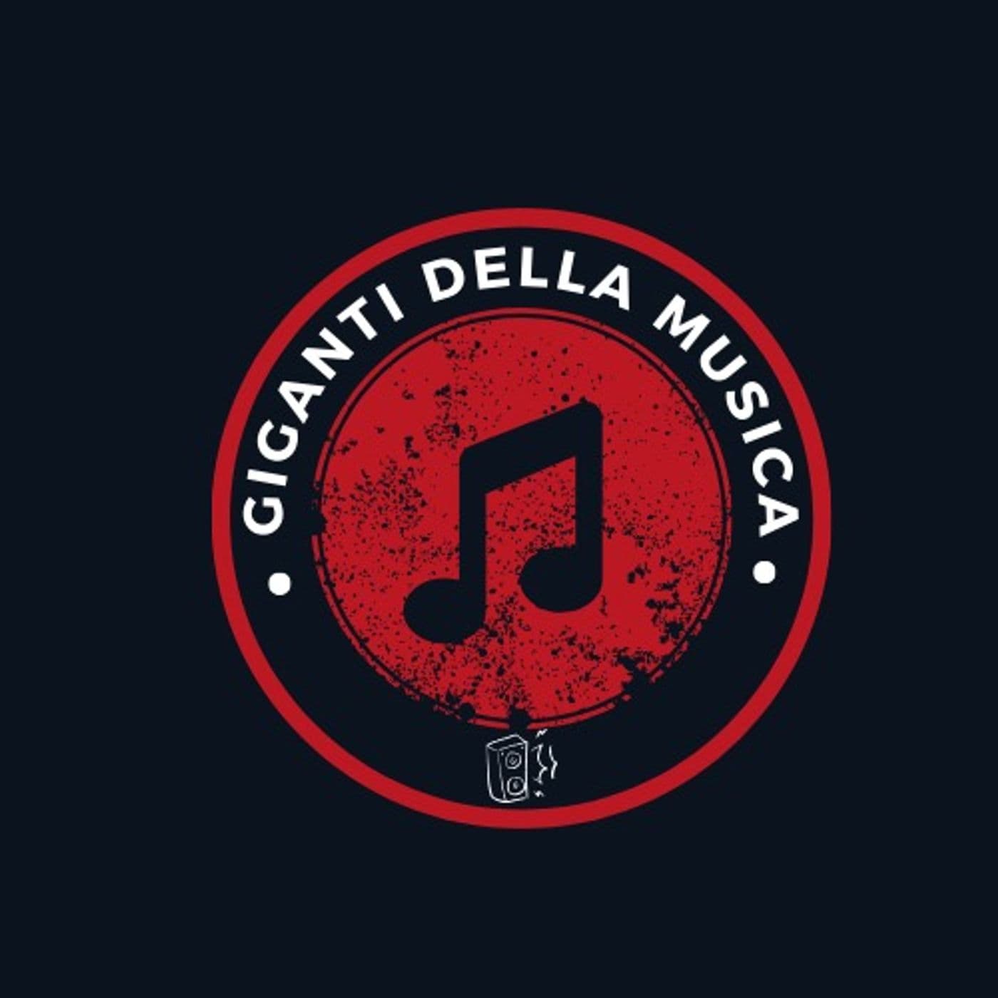 GIGANTI DELLA MUSICA - Podcasts