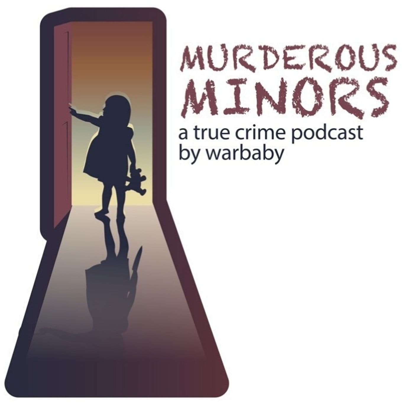 Murderous Minors - Podcasts