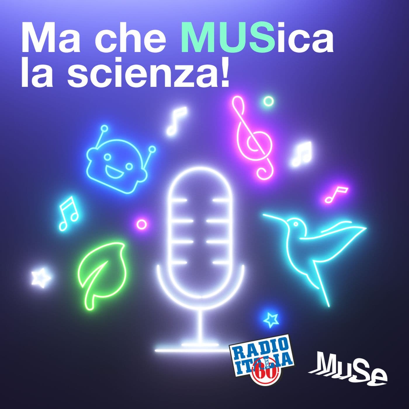 Ma che MUSica la scienza! - Podcasts