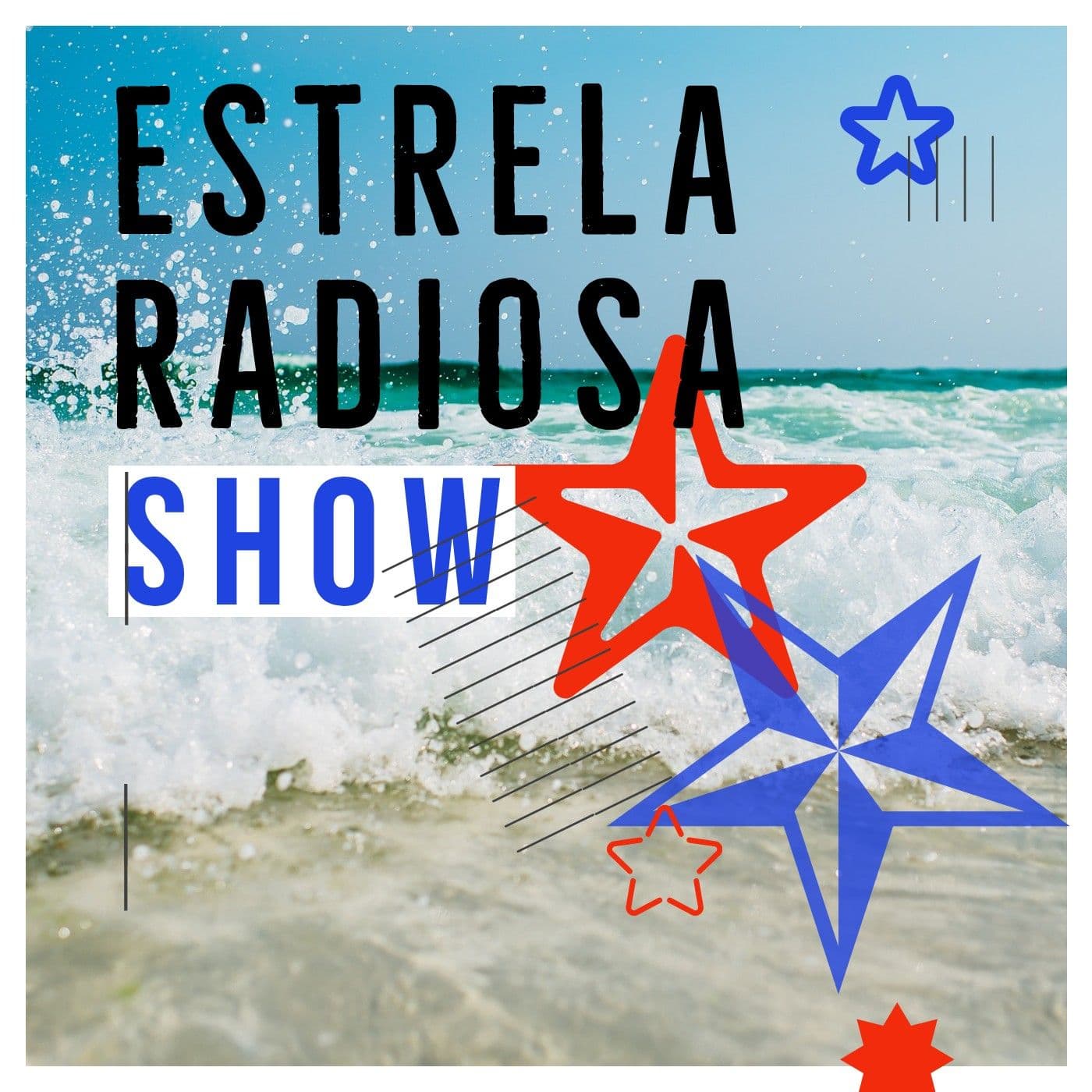 Estrela Radiosa Show - Podcasts