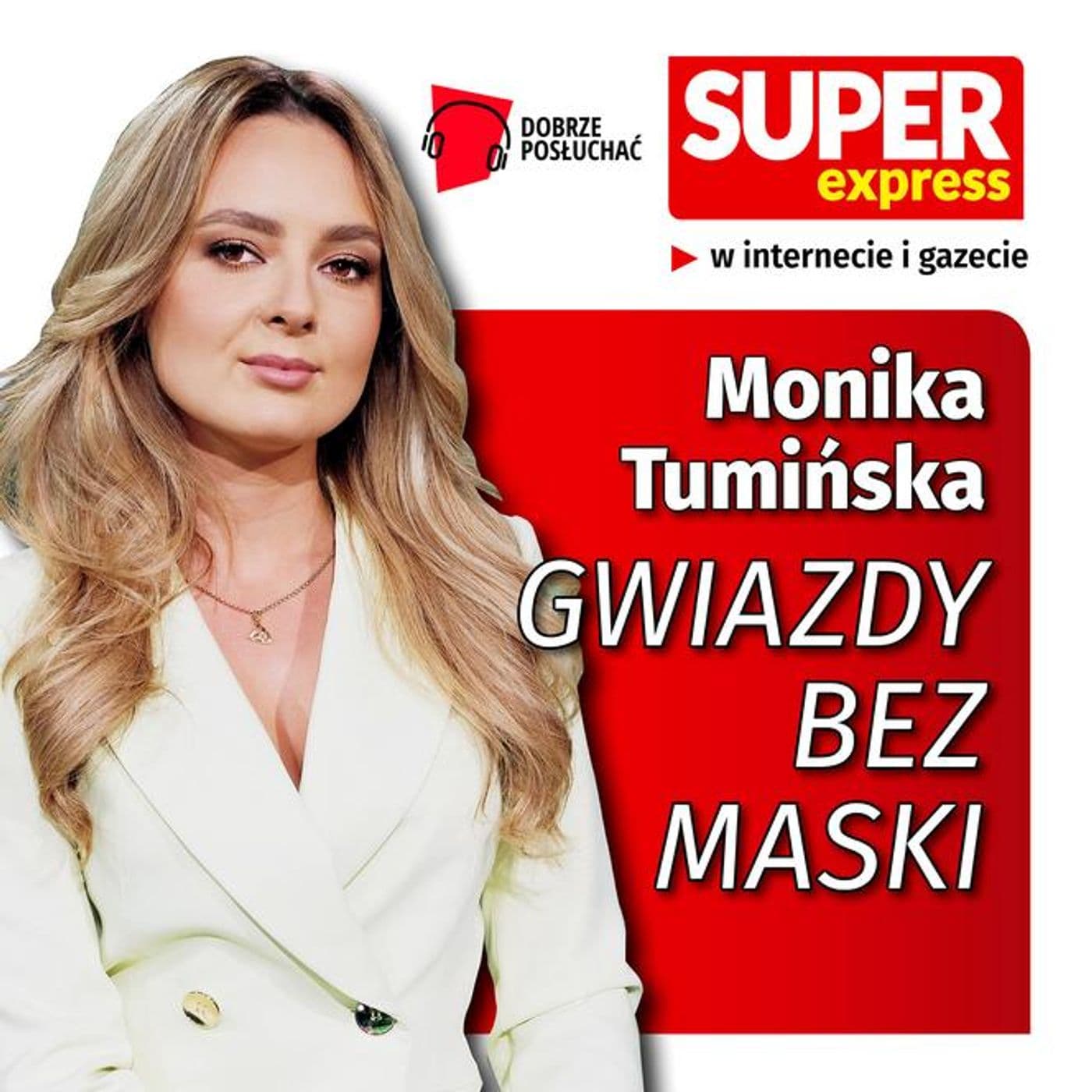 Gwiazdy bez Maski - seria DOBRZE POSŁUCHAĆ - Podcasts