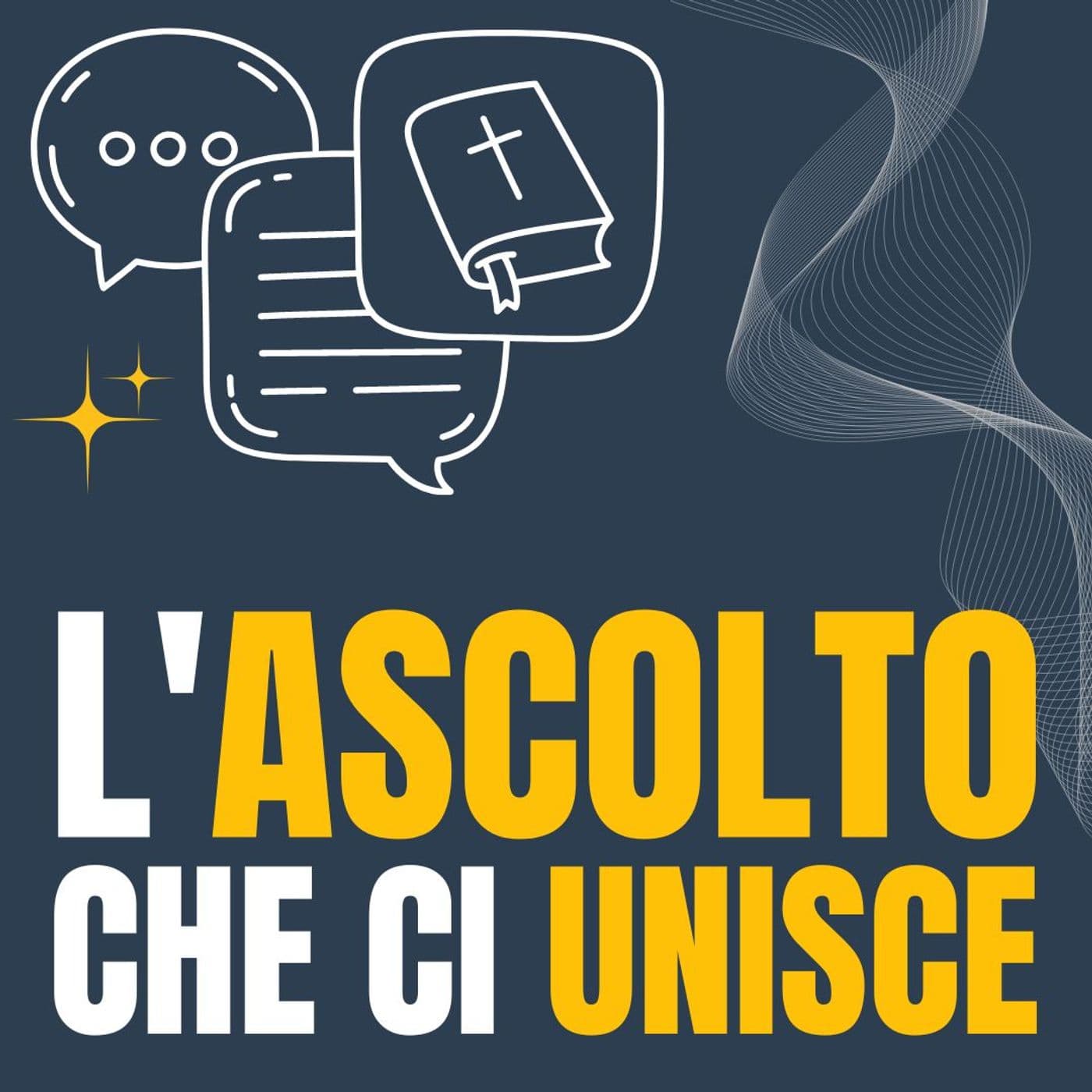 L’ascolto che ci unisce - Podcasts