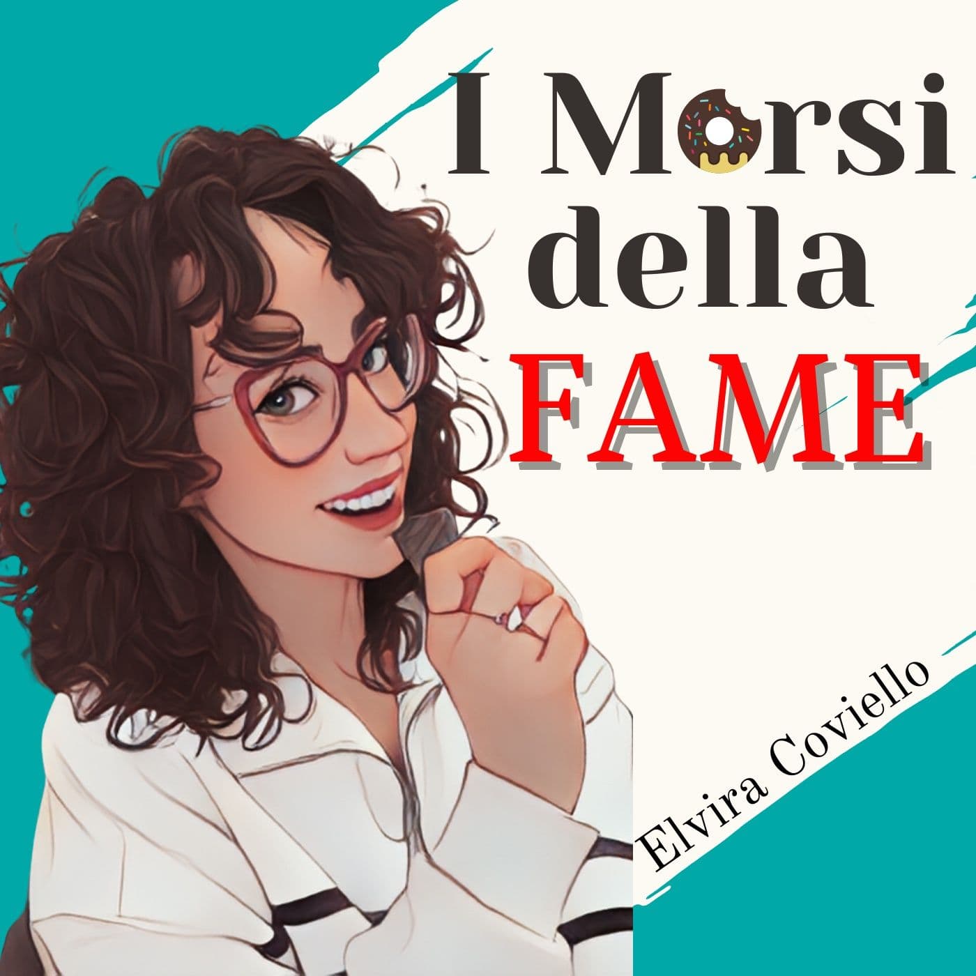 I morsi della Fame - Podcasts
