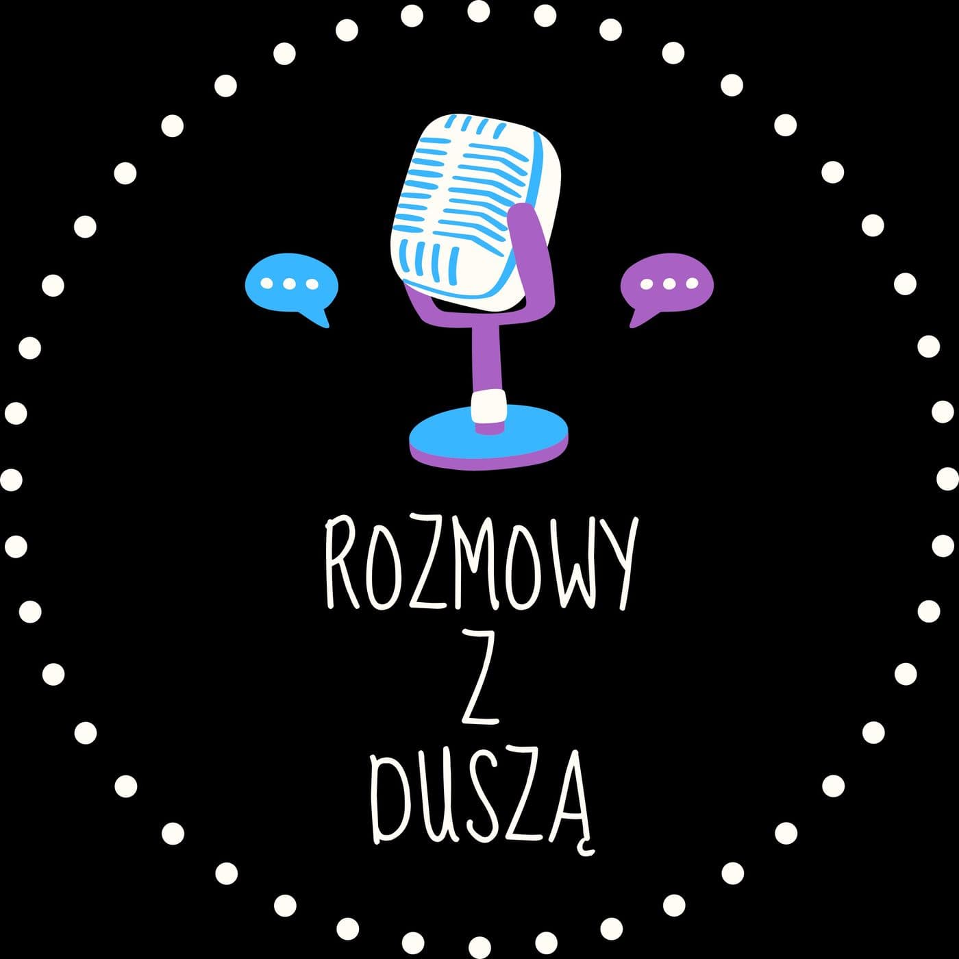 Rozmowy z Duszą - Podcasts