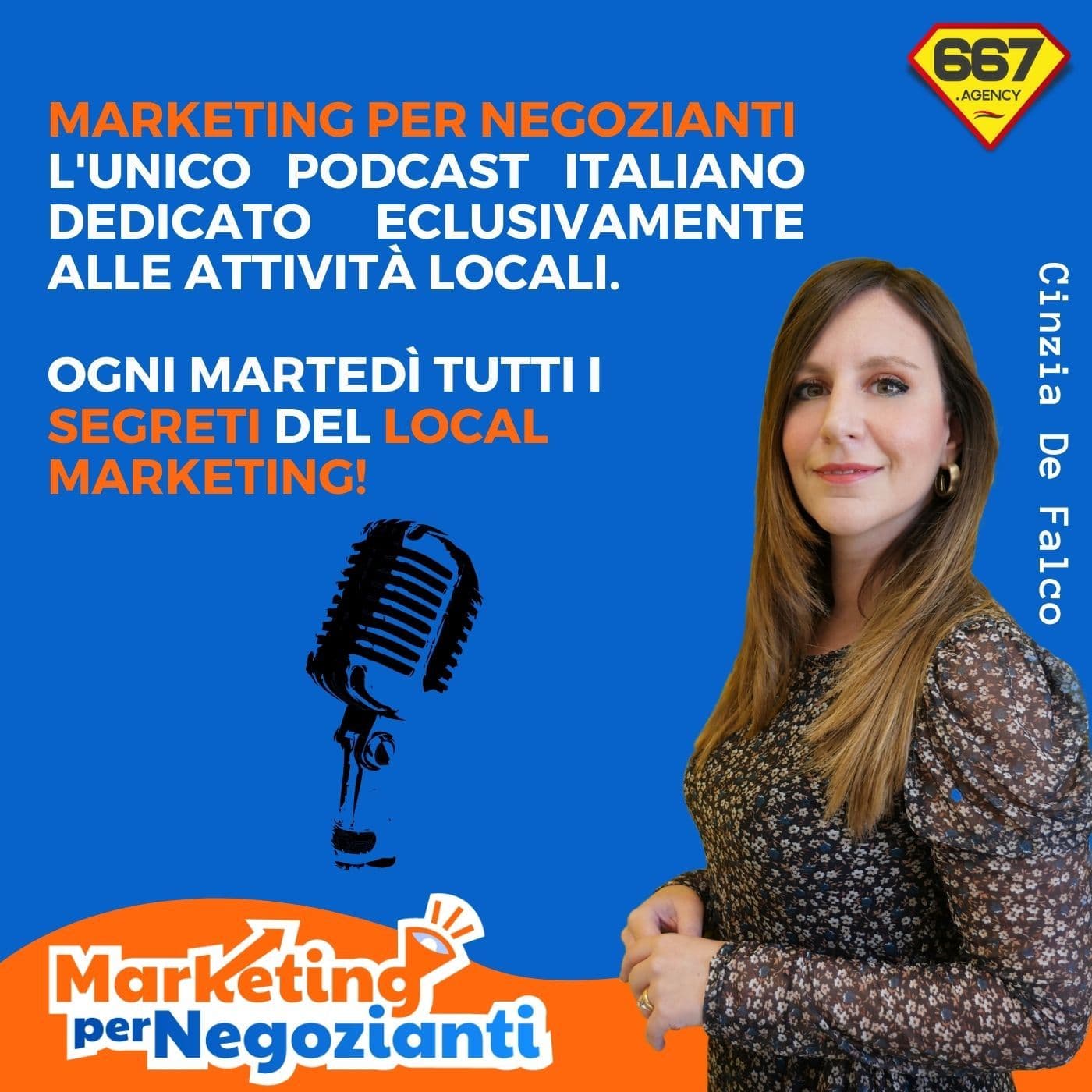 Marketing per Negozianti e Attività Locali by Cinzia De Falco - Podcasts