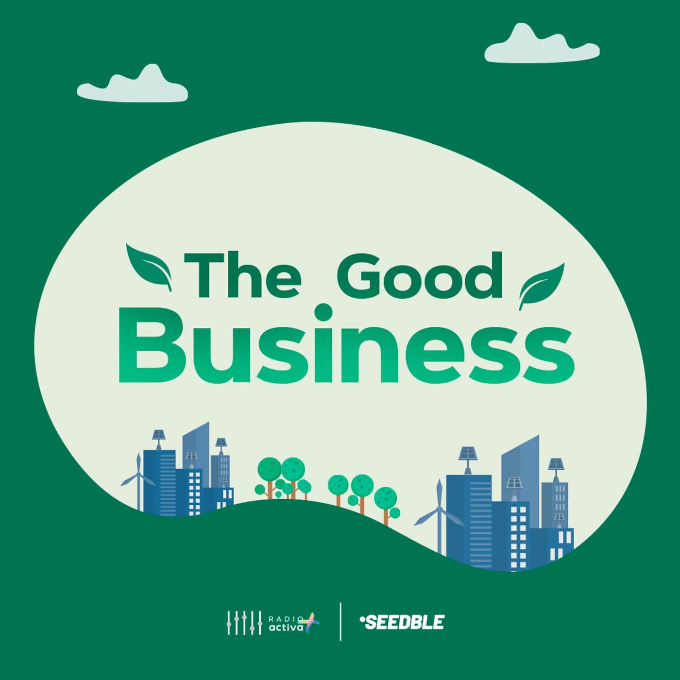The Good Business - Podcasts