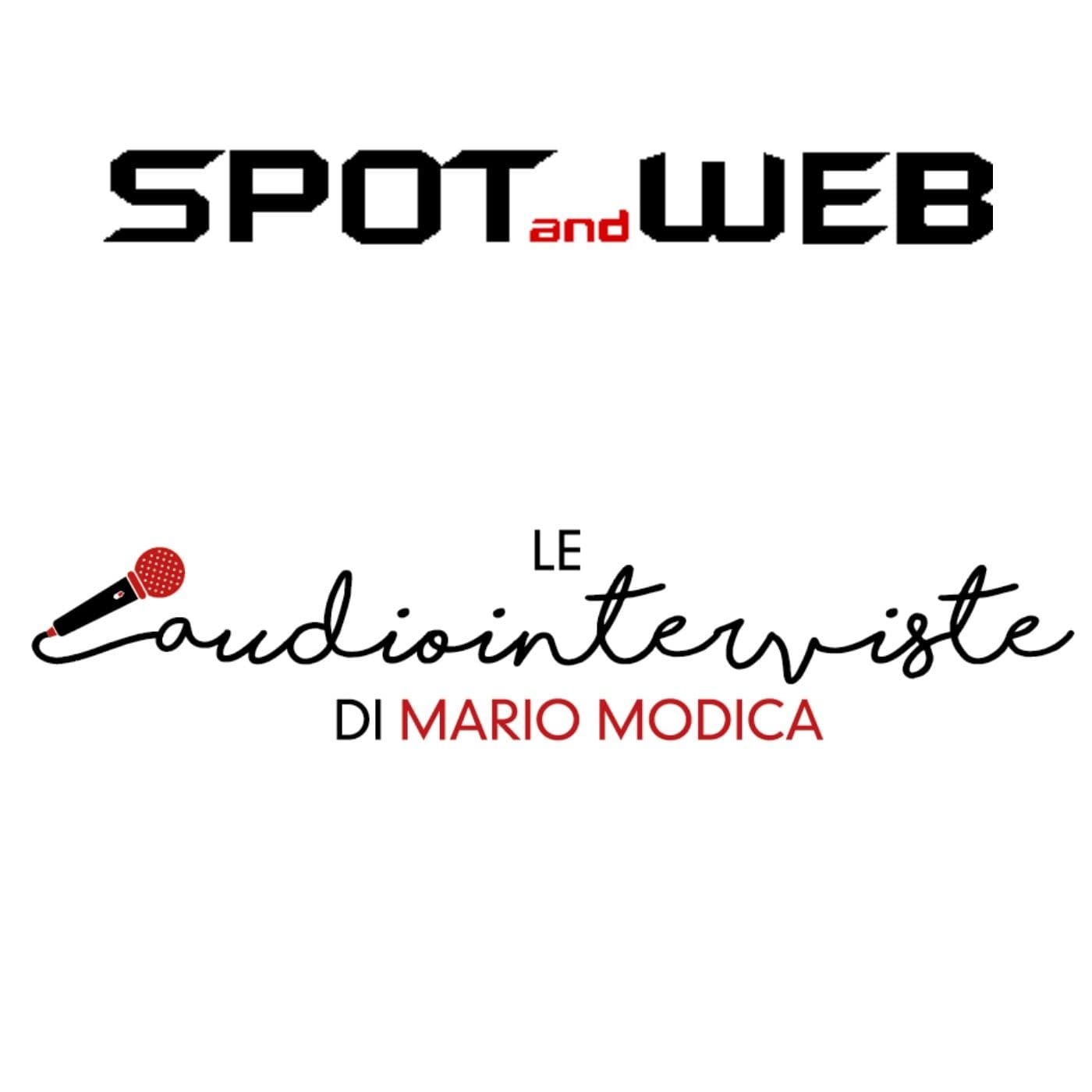 Le interviste di Mario Modica - Podcasts