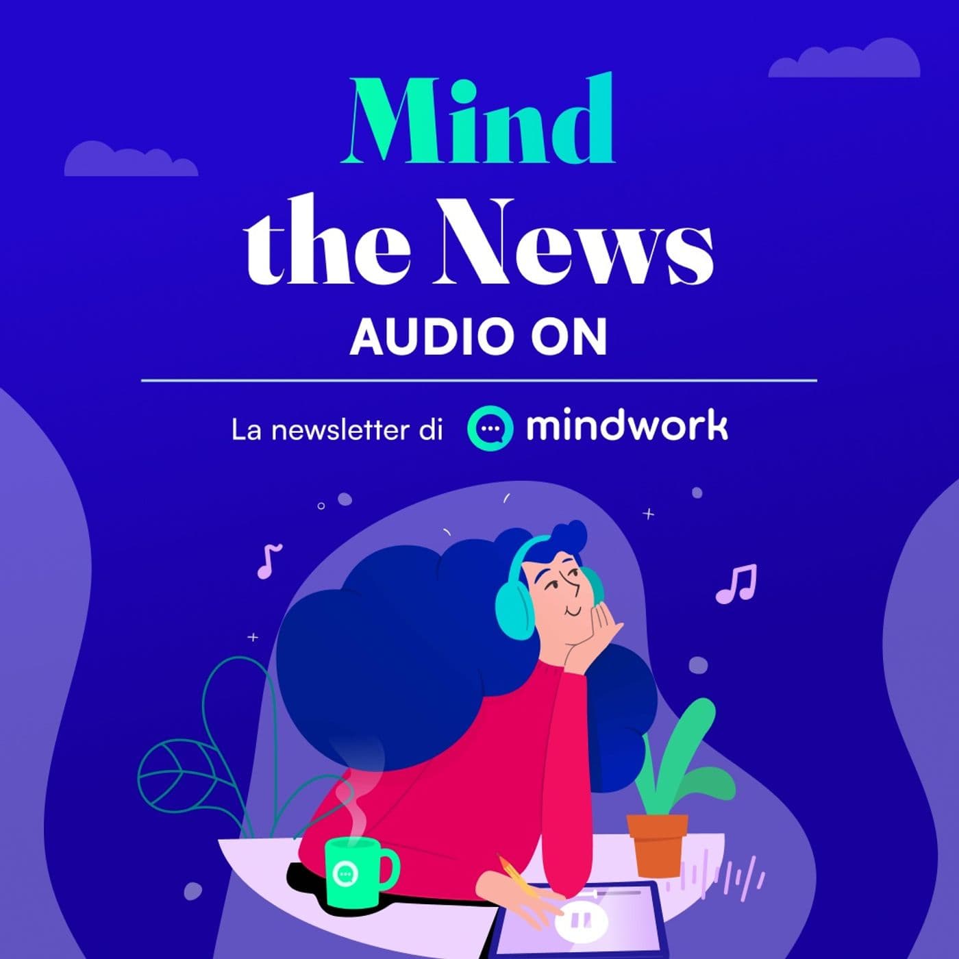 Mind The News - Audio On - Podcasts