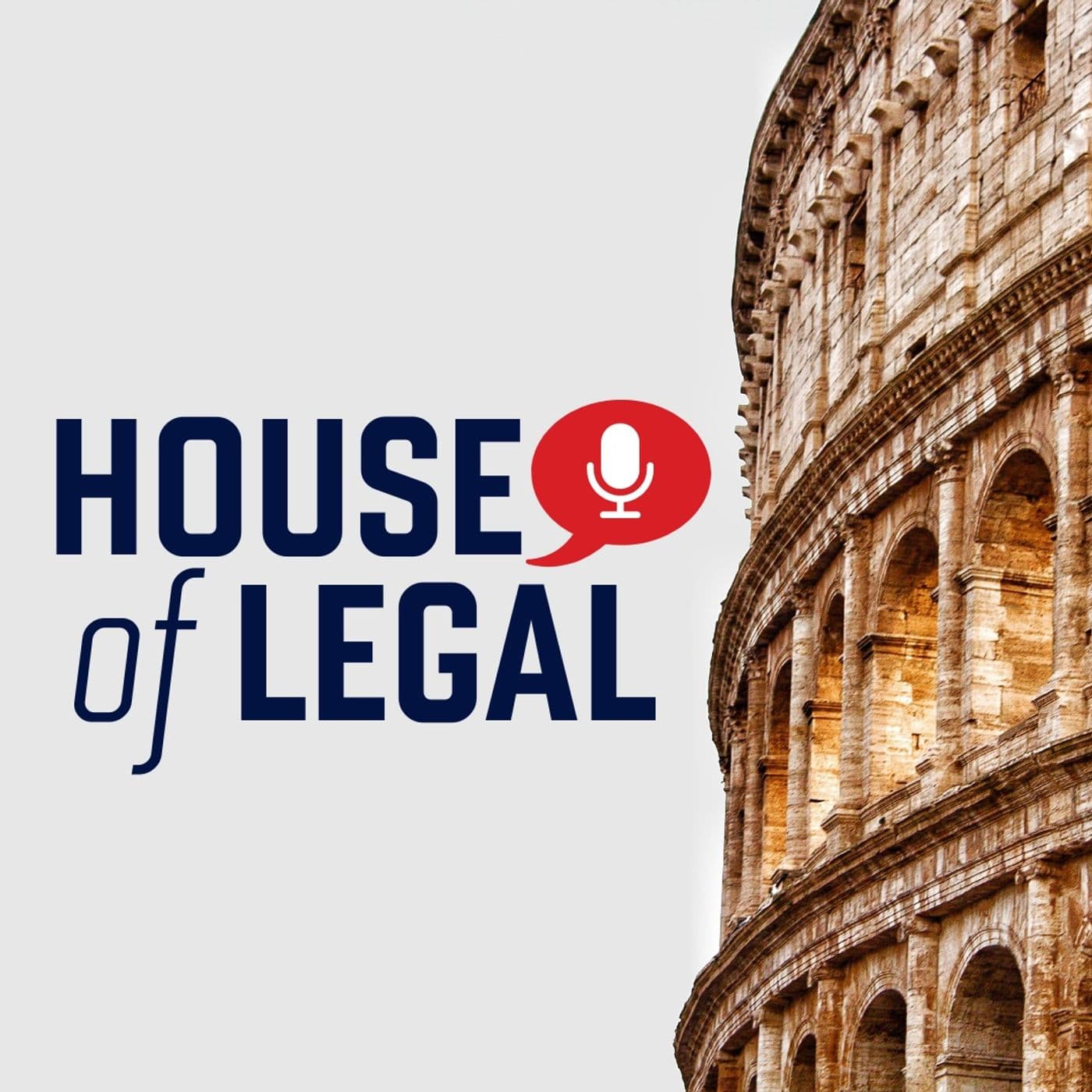 House of Legal - Podcasts