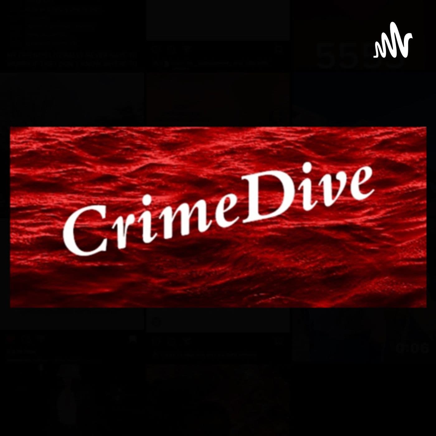 CrimeDive - Podcasts