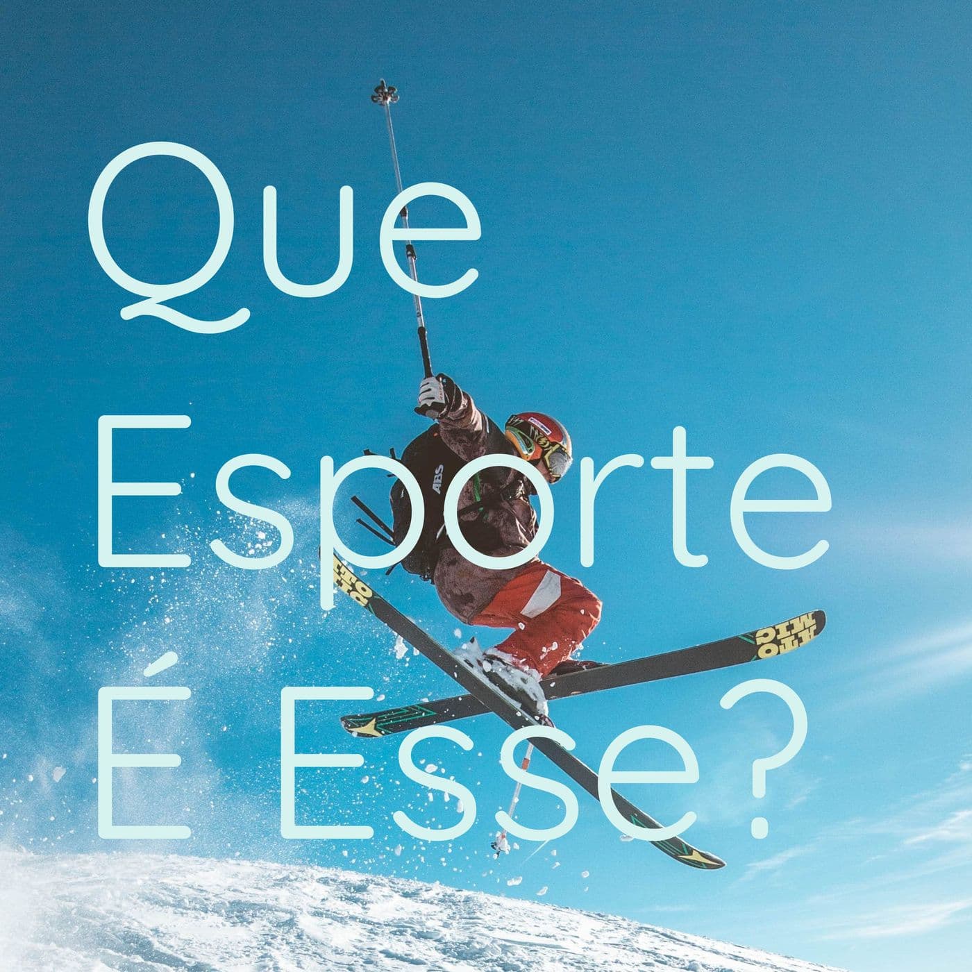 Que Esporte É Esse? - Podcasts