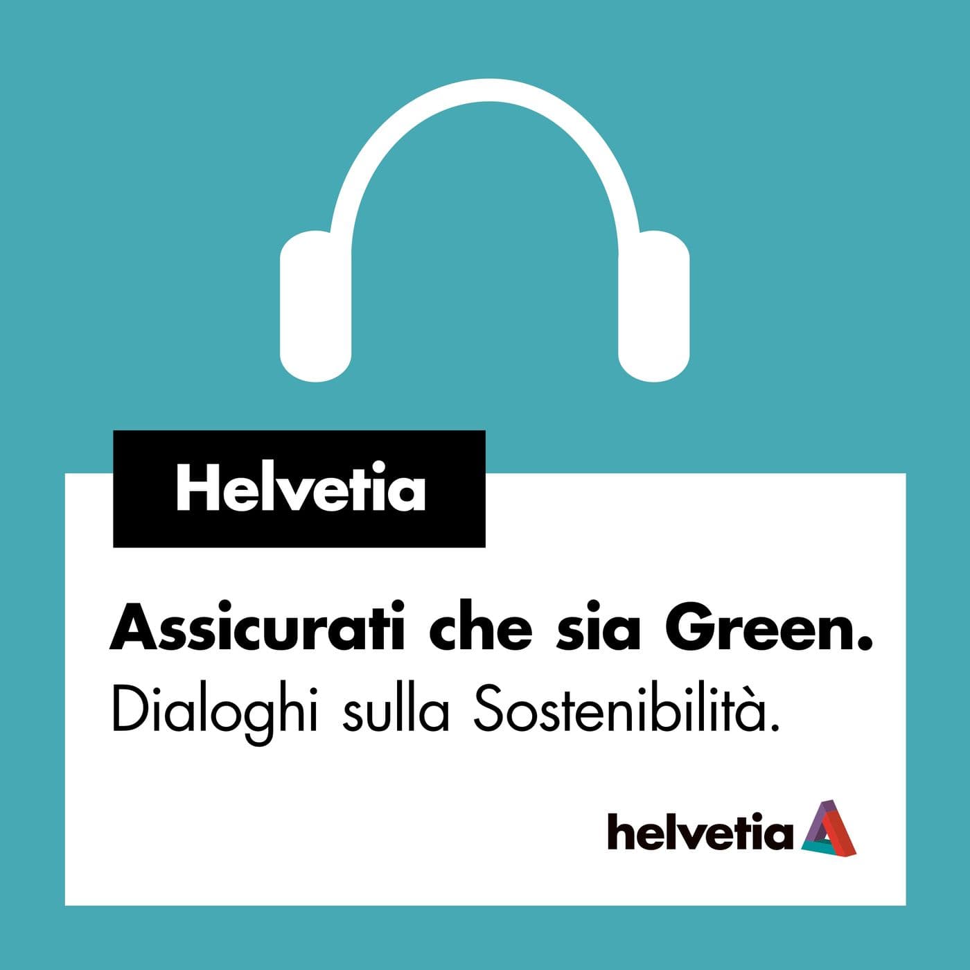 Assicurati che sia Green. Dialoghi sulla sostenibilità - Podcasts