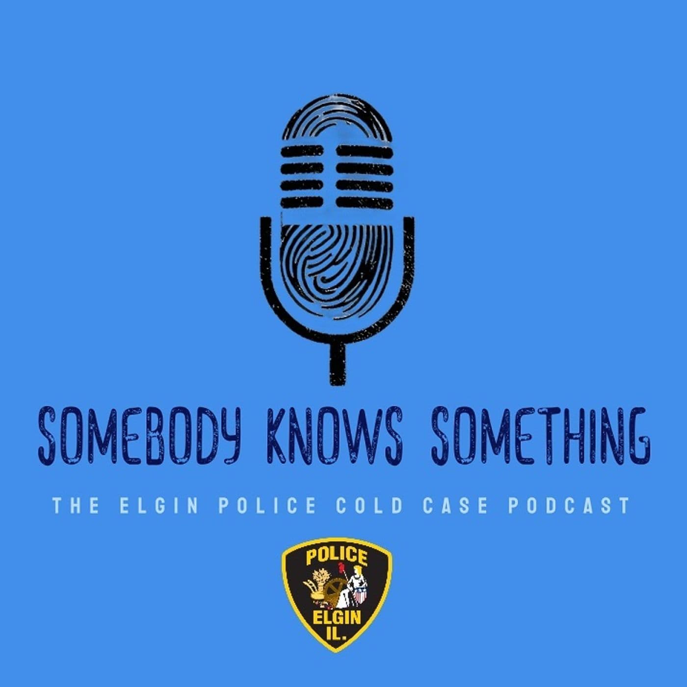 Somebody Knows Something - Podcasts