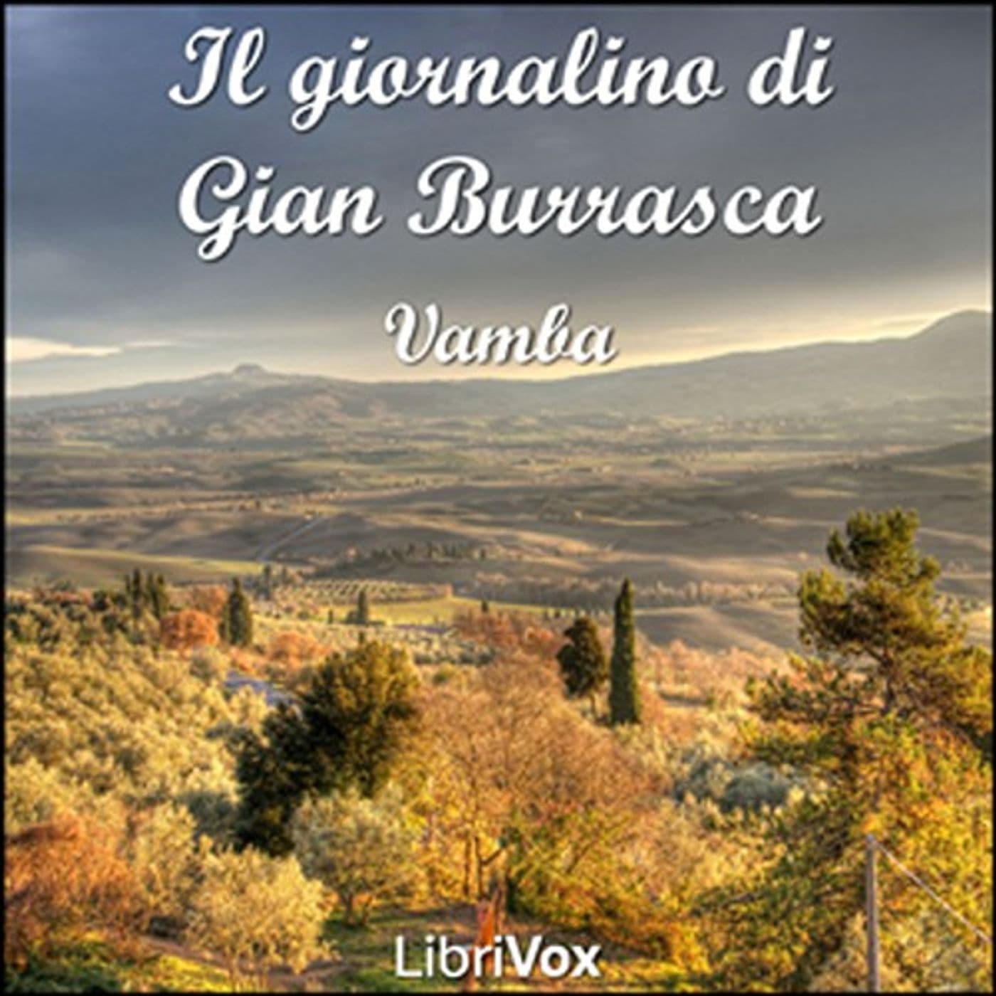 Il giornalino di Gian Burrasca di Luigi Bertelli. (Italiano) - Podcasts