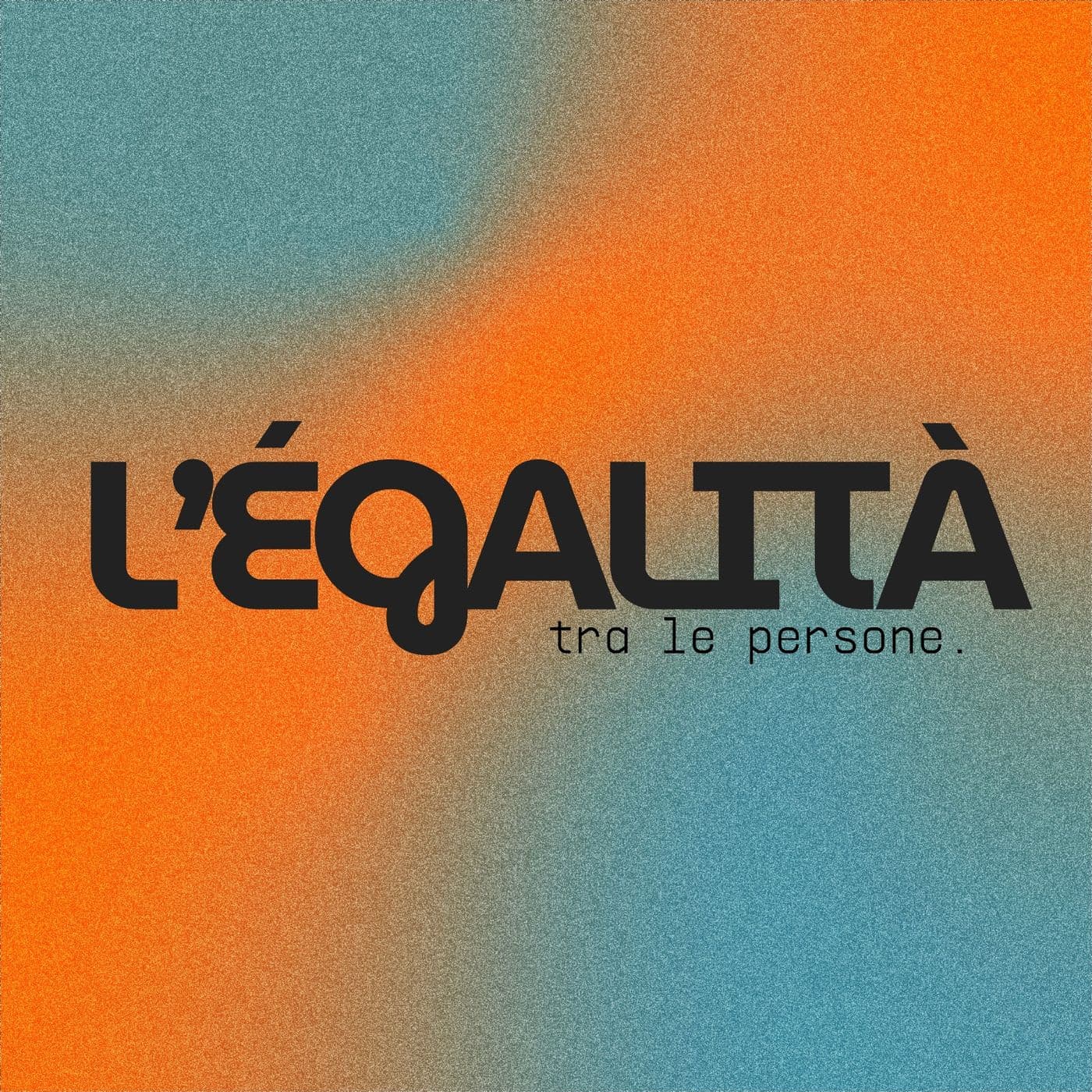 L'egalità tra le persone - Podcasts