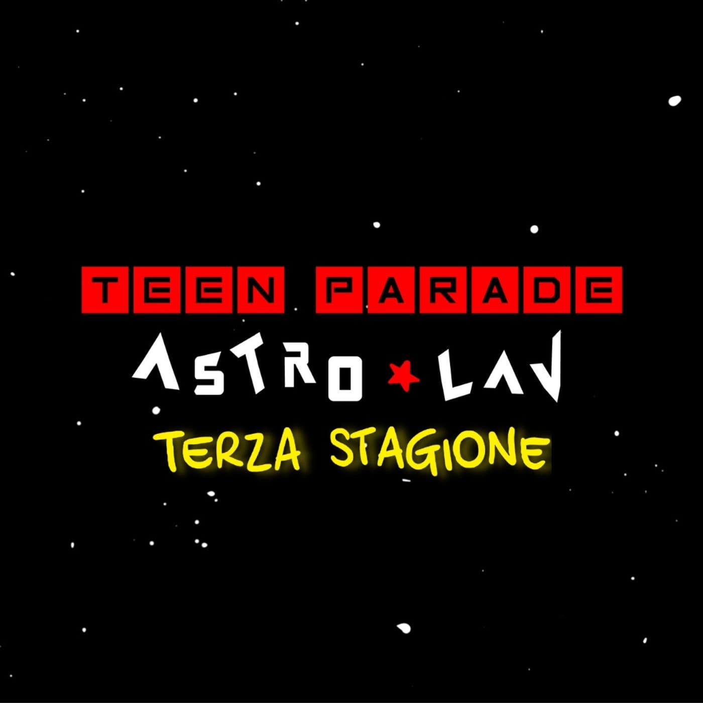 Teen Parade AstroLav - Podcasts