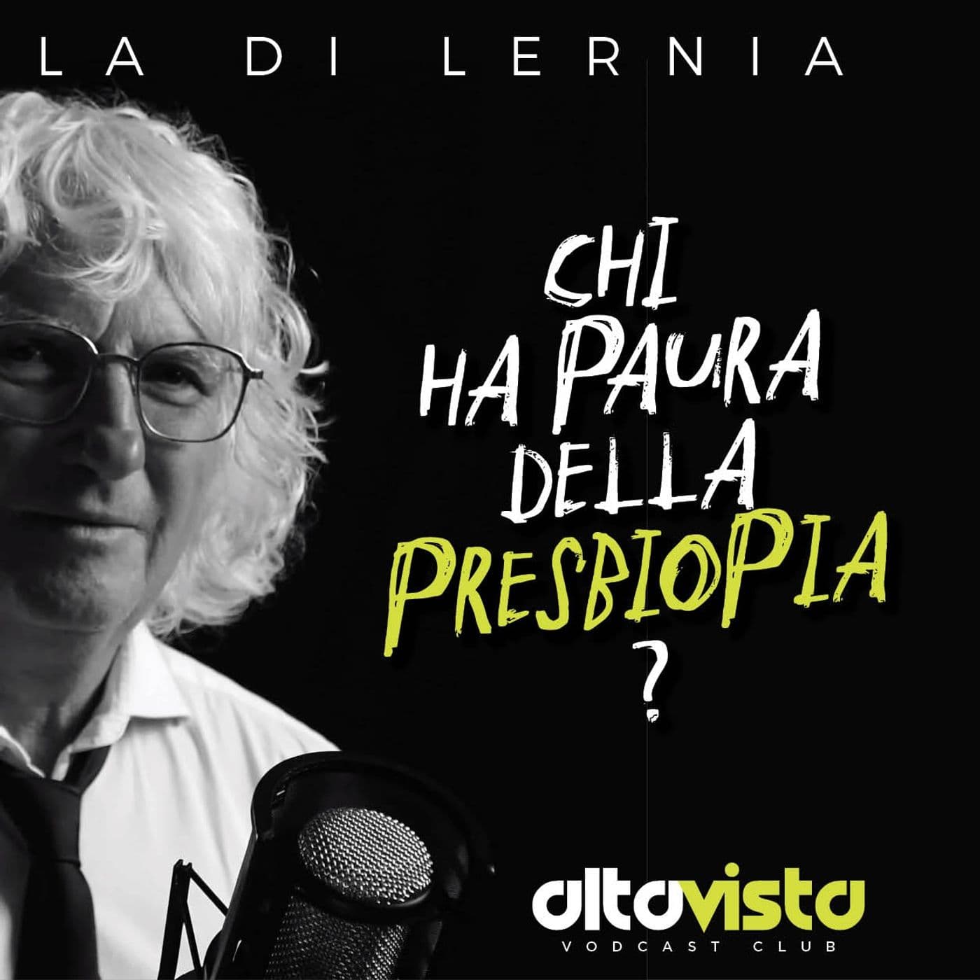 Chi ha paura della presbiopia? - Podcasts