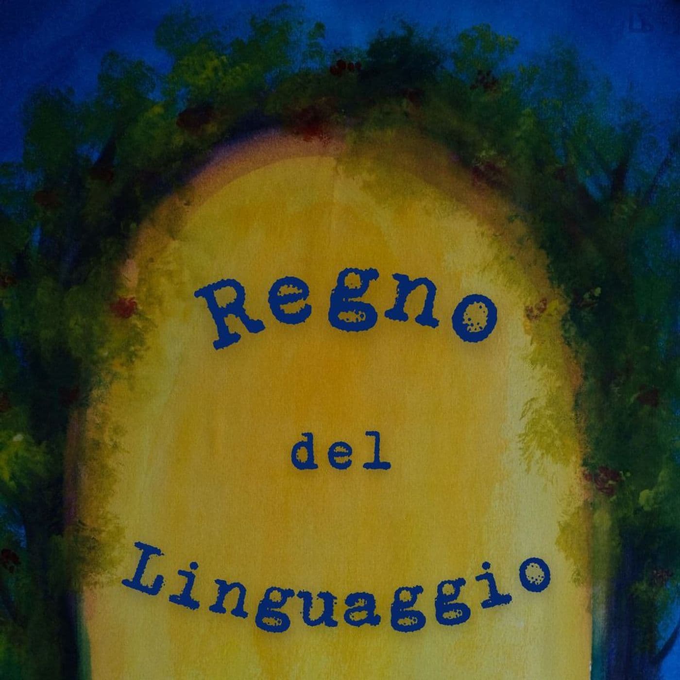 REGNO DEL LINGUAGGIO - Podcasts