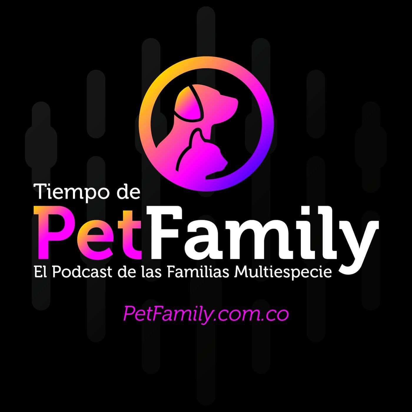 Tiempo de Pet Family - Podcasts