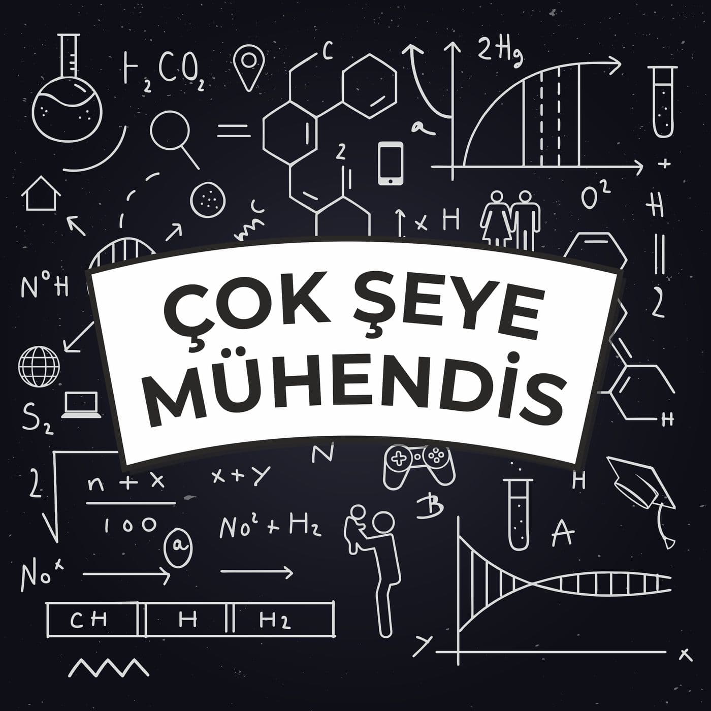 Çok Şeye Mühendis - Podcasts