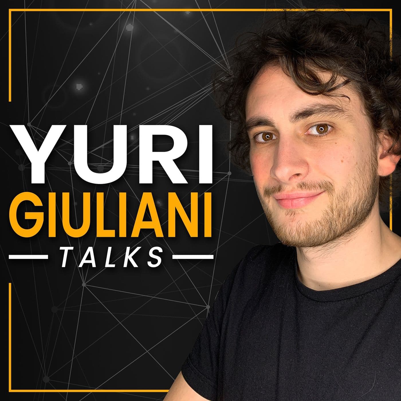 Yuri Giuliani Talks - Podcasts