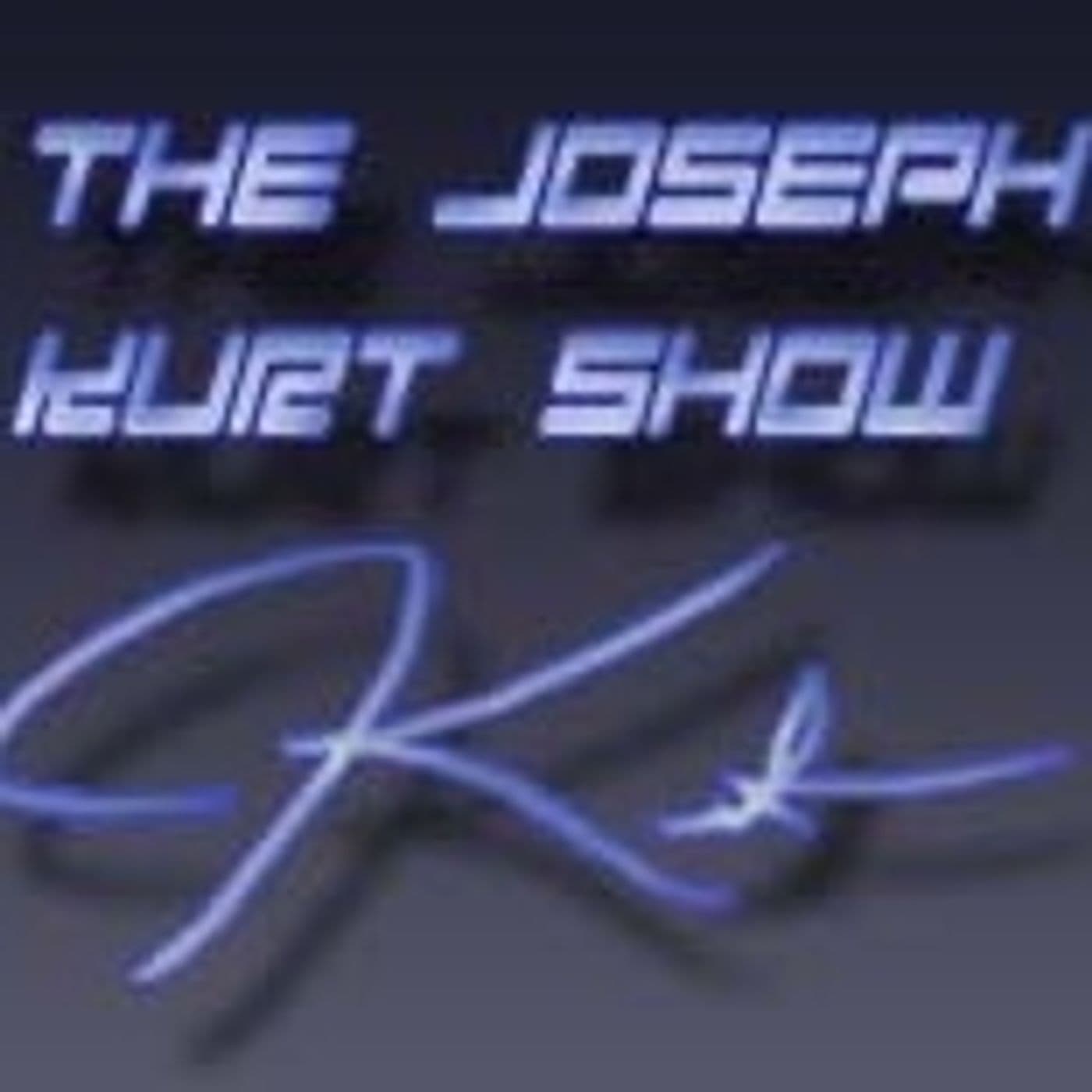 The Joseph Kurt Show's tracks - Podcasts